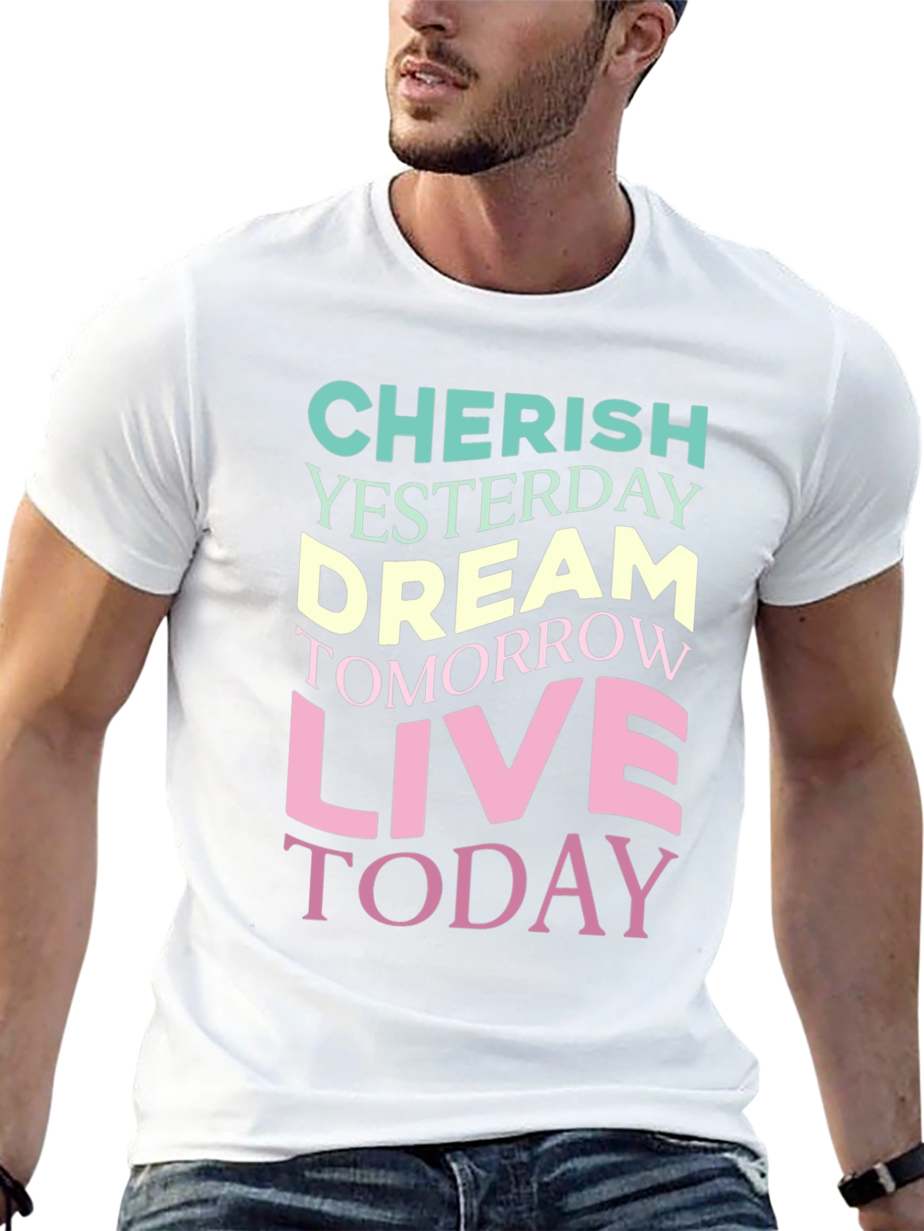 Inspirational Graphic T-Shirt - Cherish Yesterday Dream Tomorrow