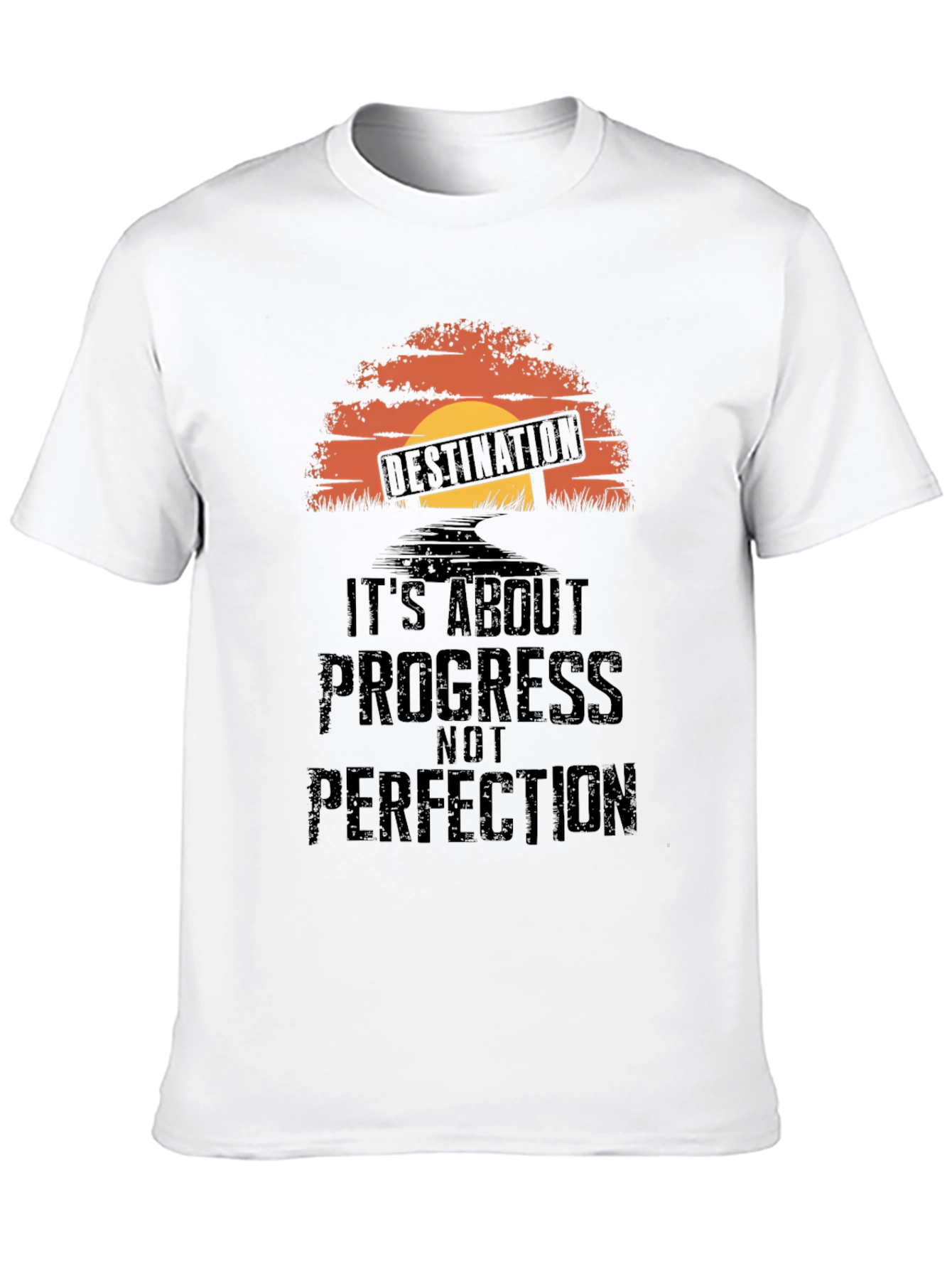 Destination Progress T-Shirt - Motivational Tee