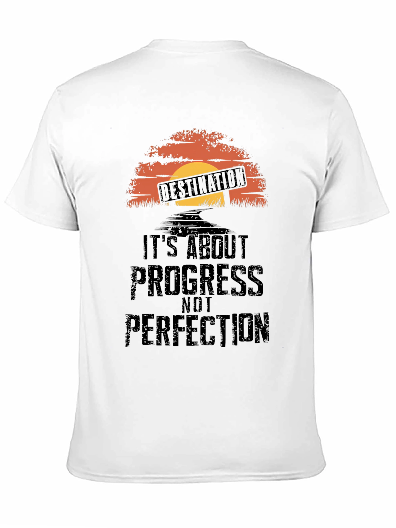 Destination Progress T-Shirt - Motivational Tee