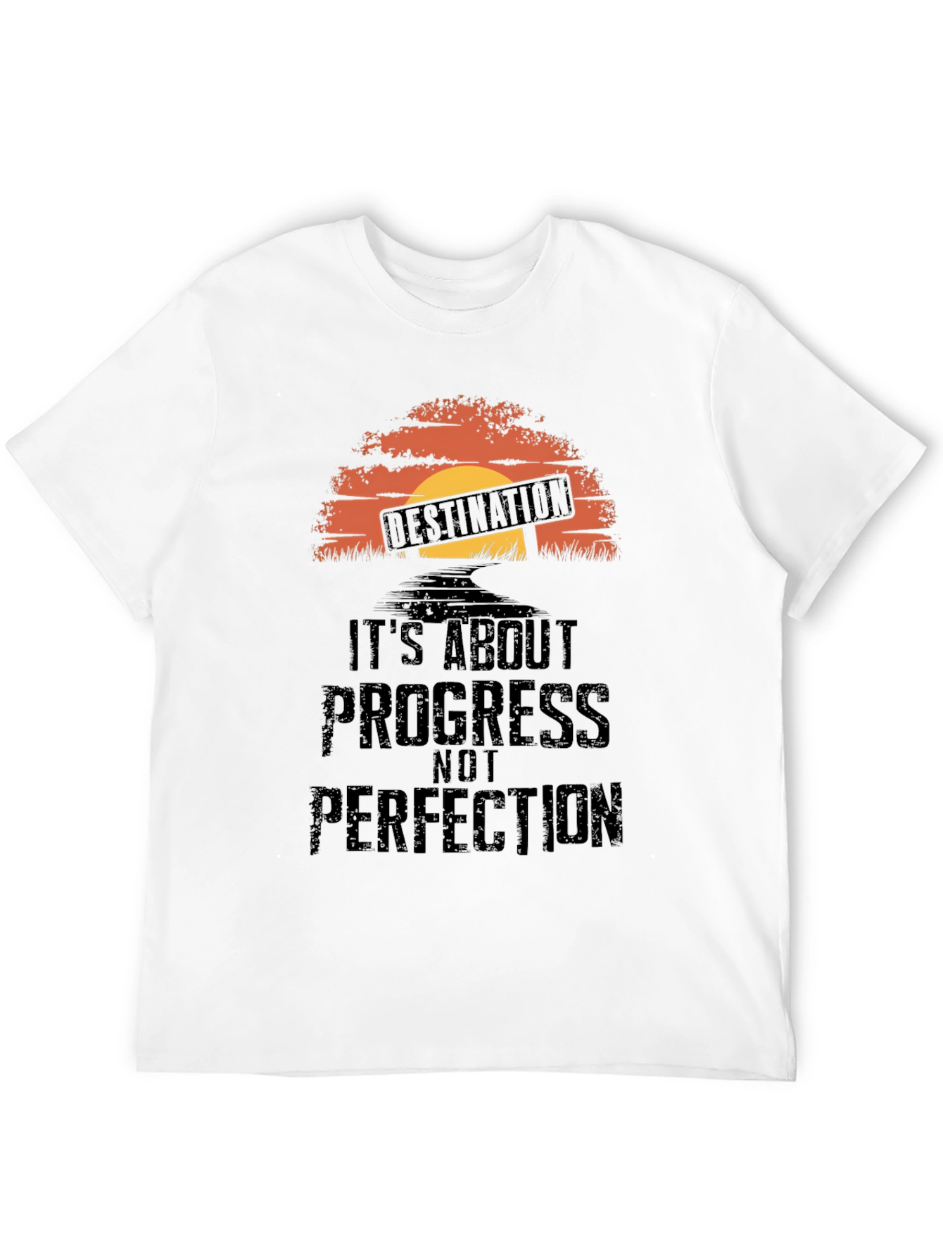 Destination Progress T-Shirt - Motivational Tee