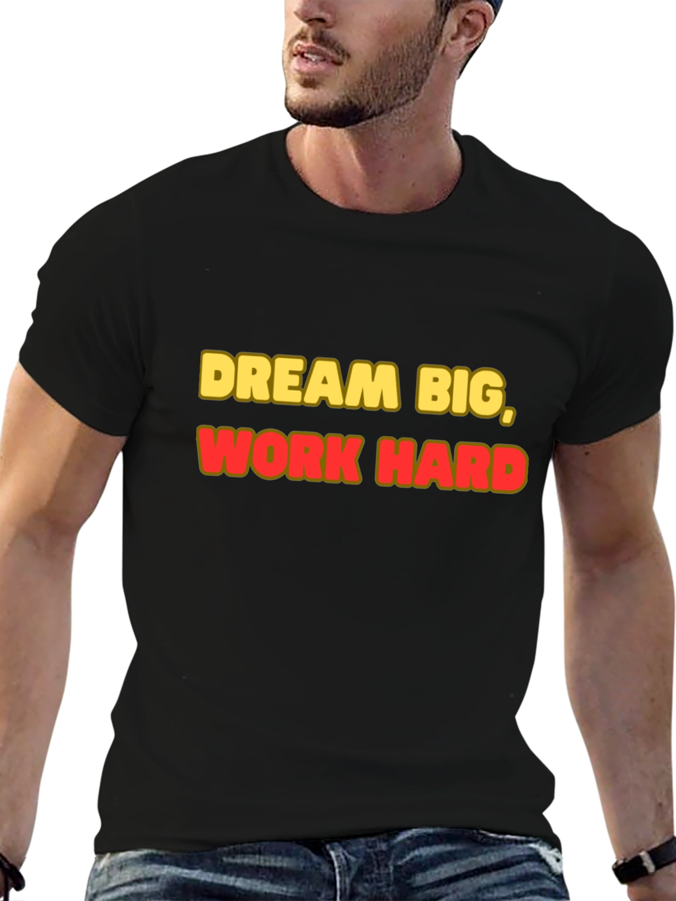 Dream Big Work Hard Black T-Shirt