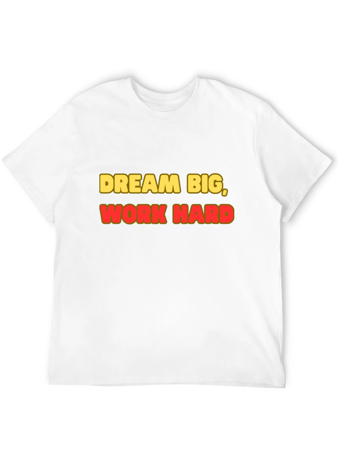 Dream Big Work Hard Black T-Shirt