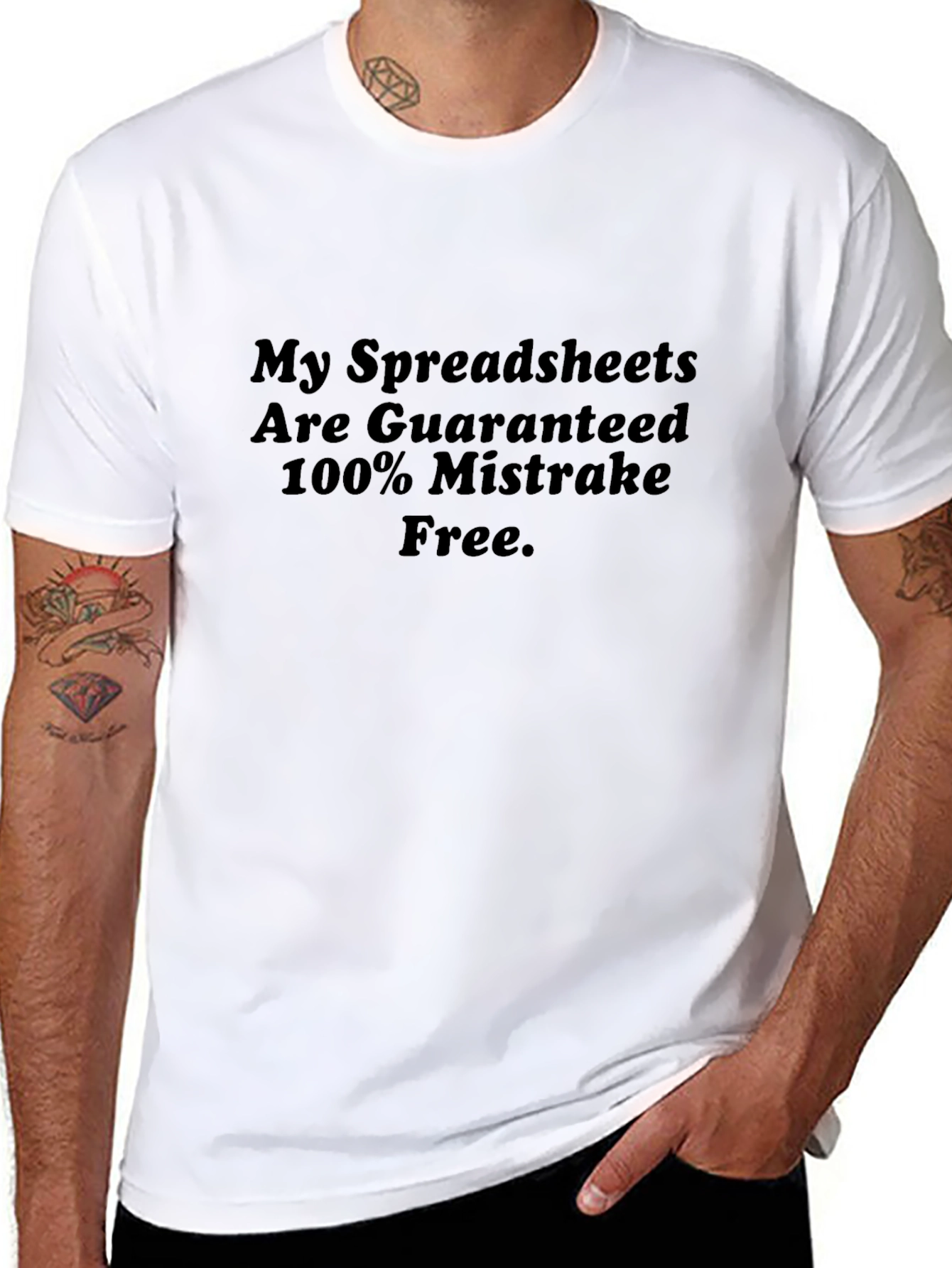 Guaranteed Mistake-Free Spreadsheet T-Shirt