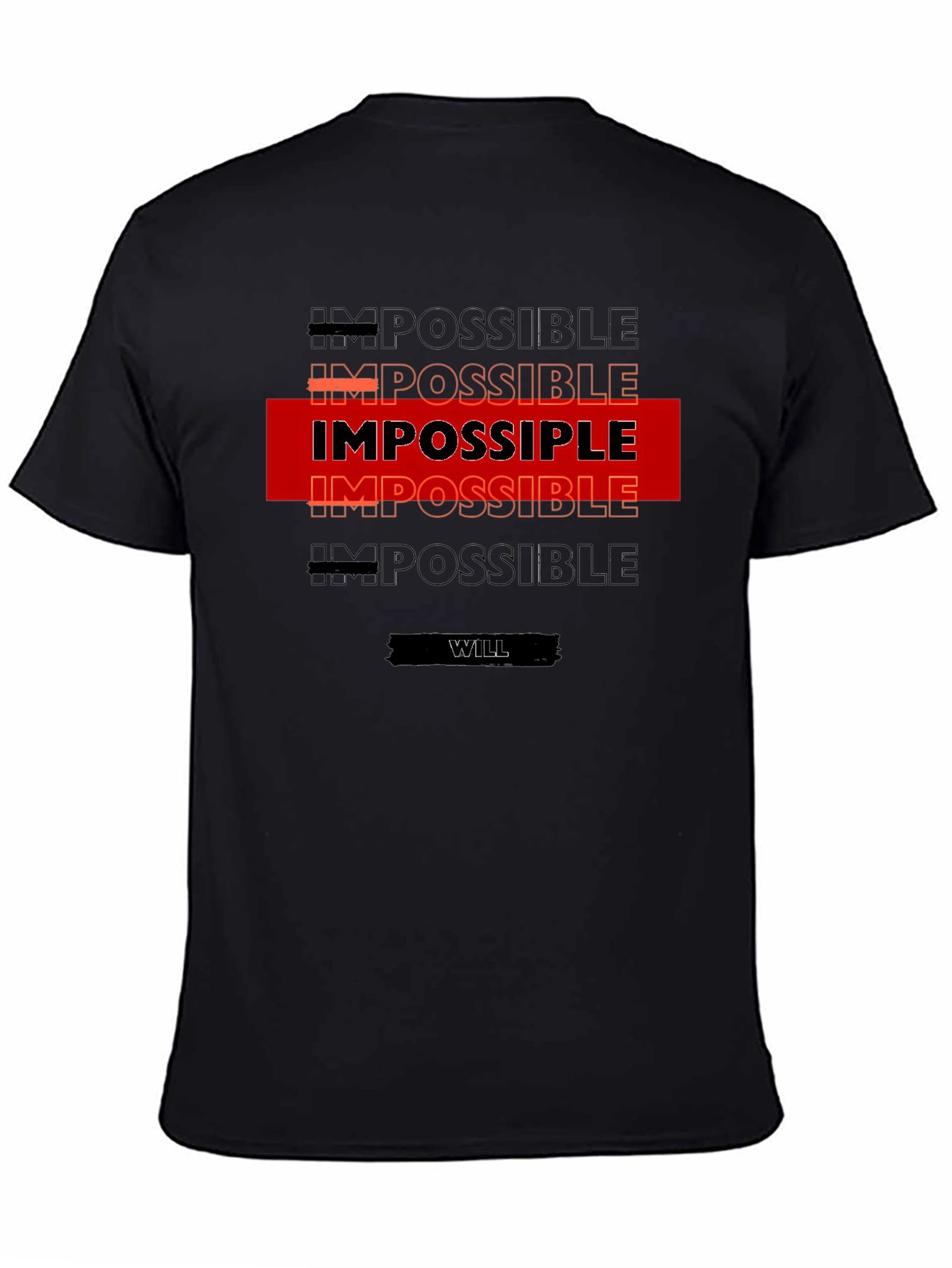 Impossible is Nothing T-Shirt - Motivational Design