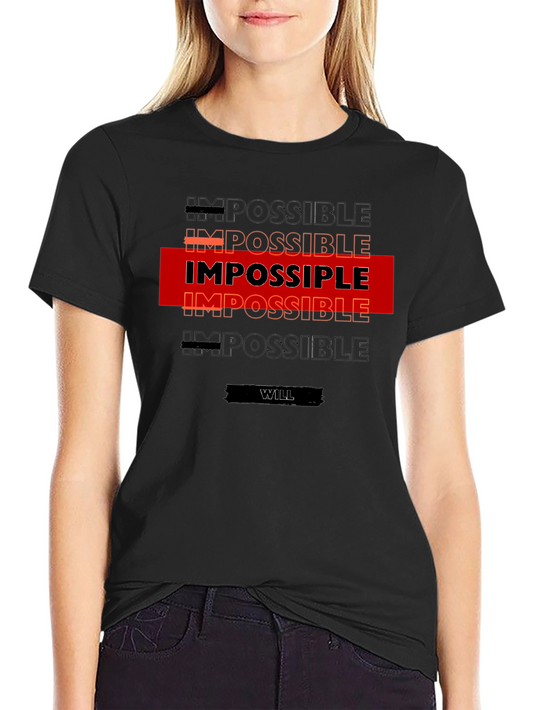 Impossible is Nothing T-Shirt - Motivational Design
