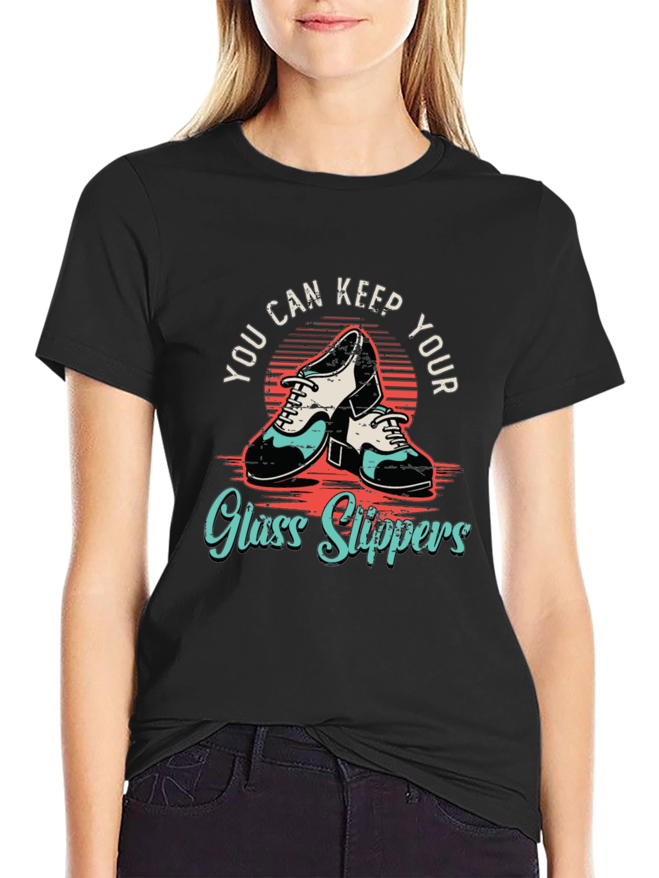 Keep Your Glass Slippers Tap Dance T-Shirt