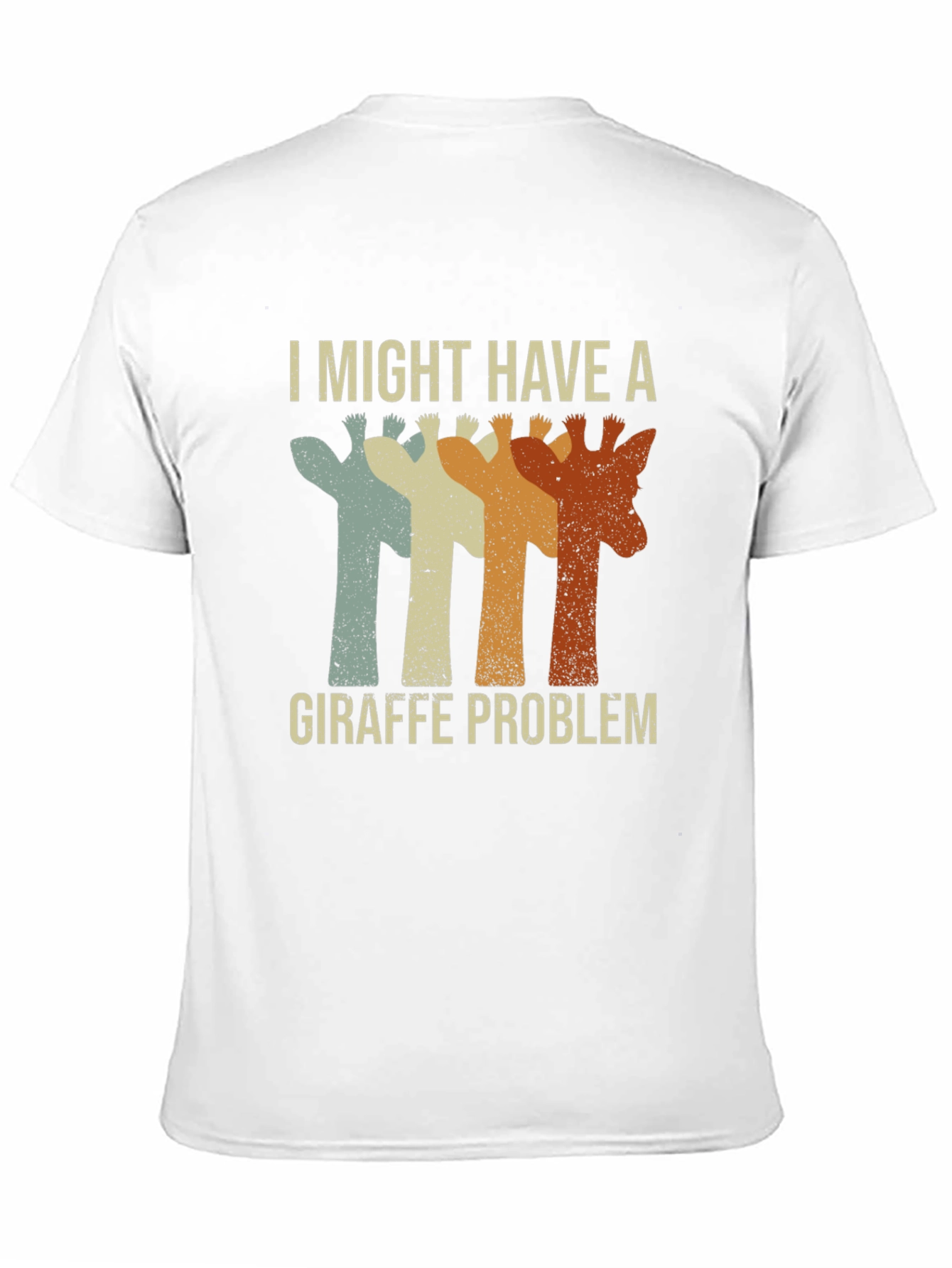 Giraffe Problem T-Shirt - Funny Graphic Tee