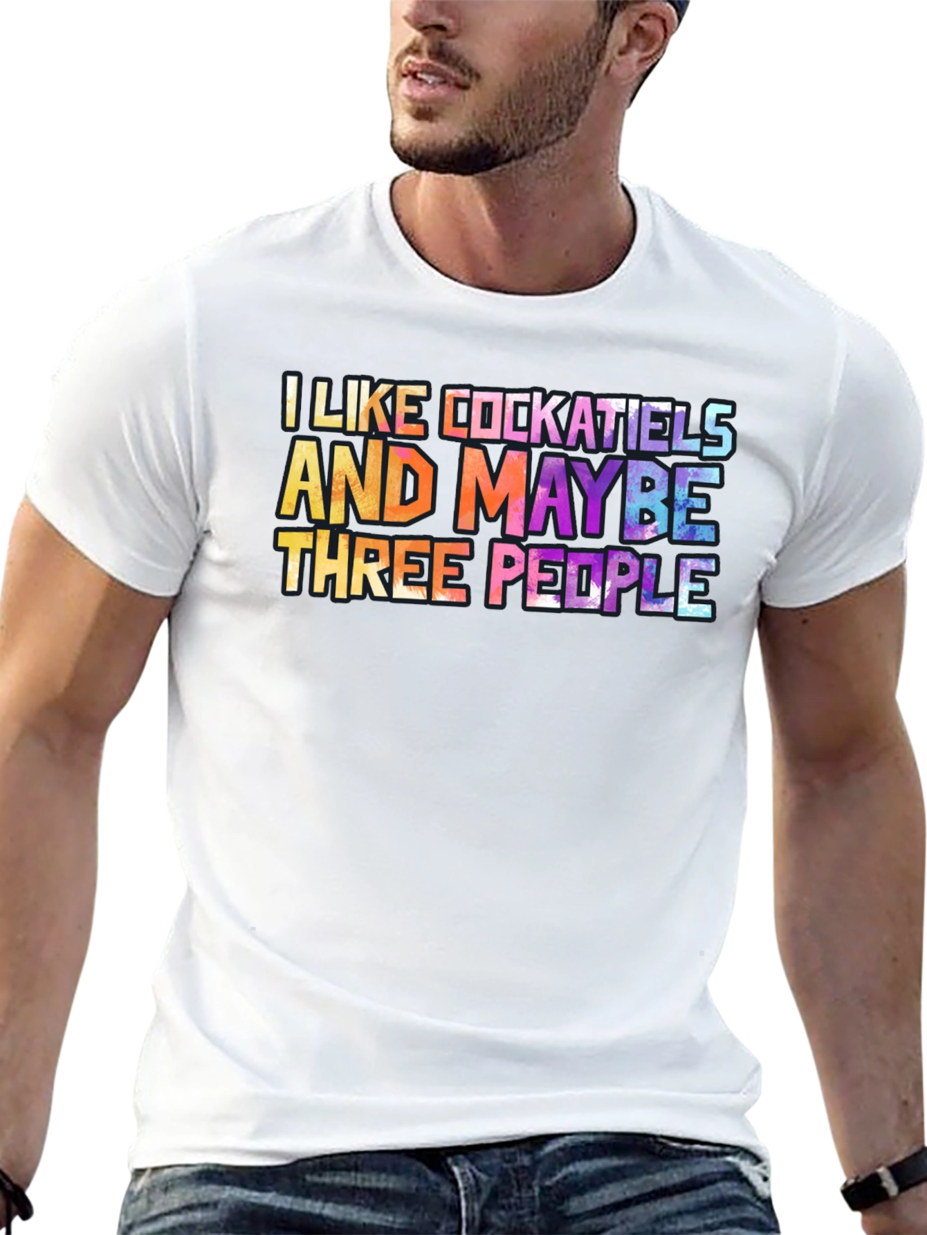 I Like Cockatiels and Maybe Three People T-Shirt