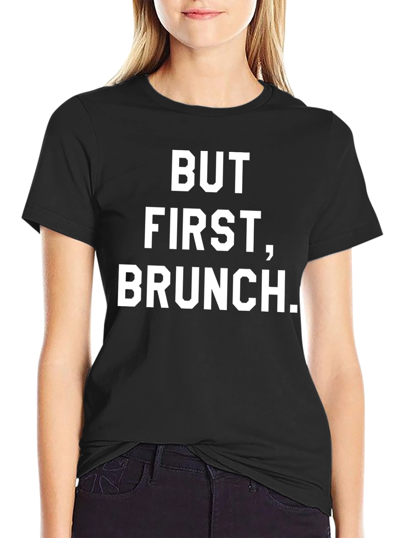 But First Brunch T-Shirt