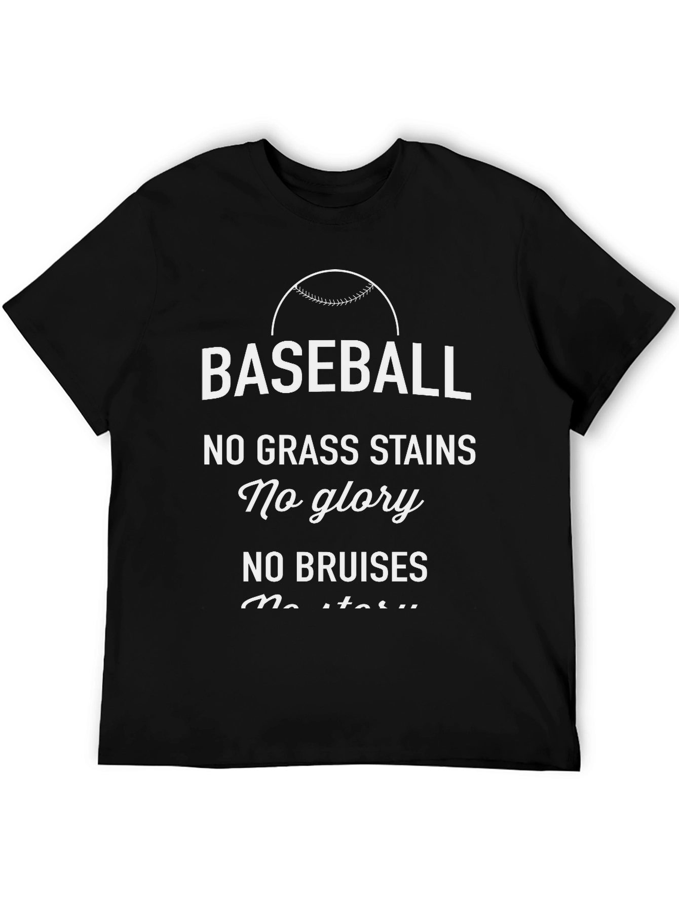 Baseball No Grass Stains T-Shirt