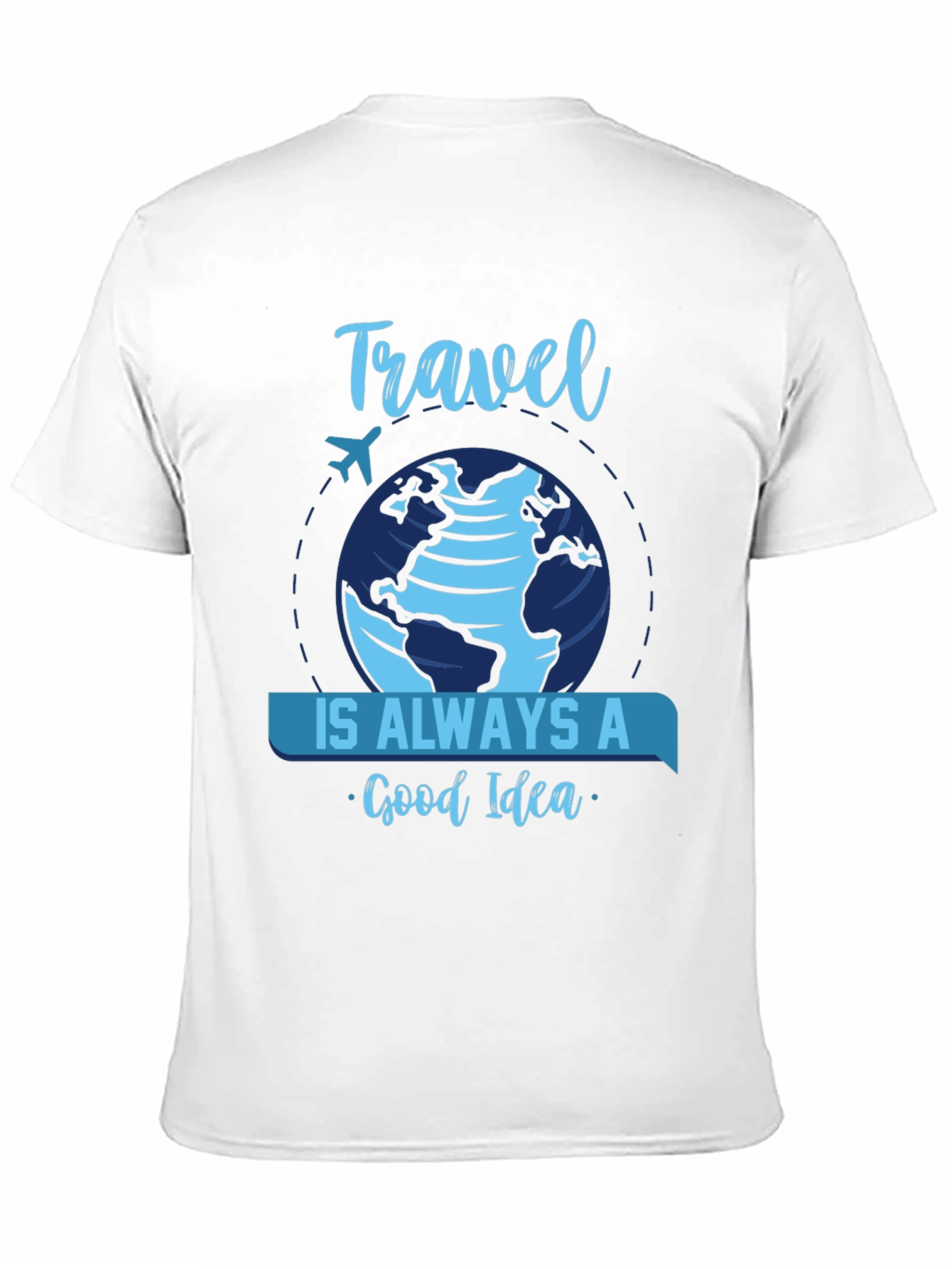Travel is Always a Good Idea Black T-Shirt