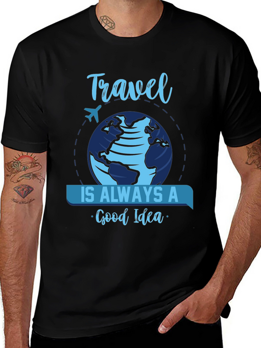 Travel is Always a Good Idea Black T-Shirt