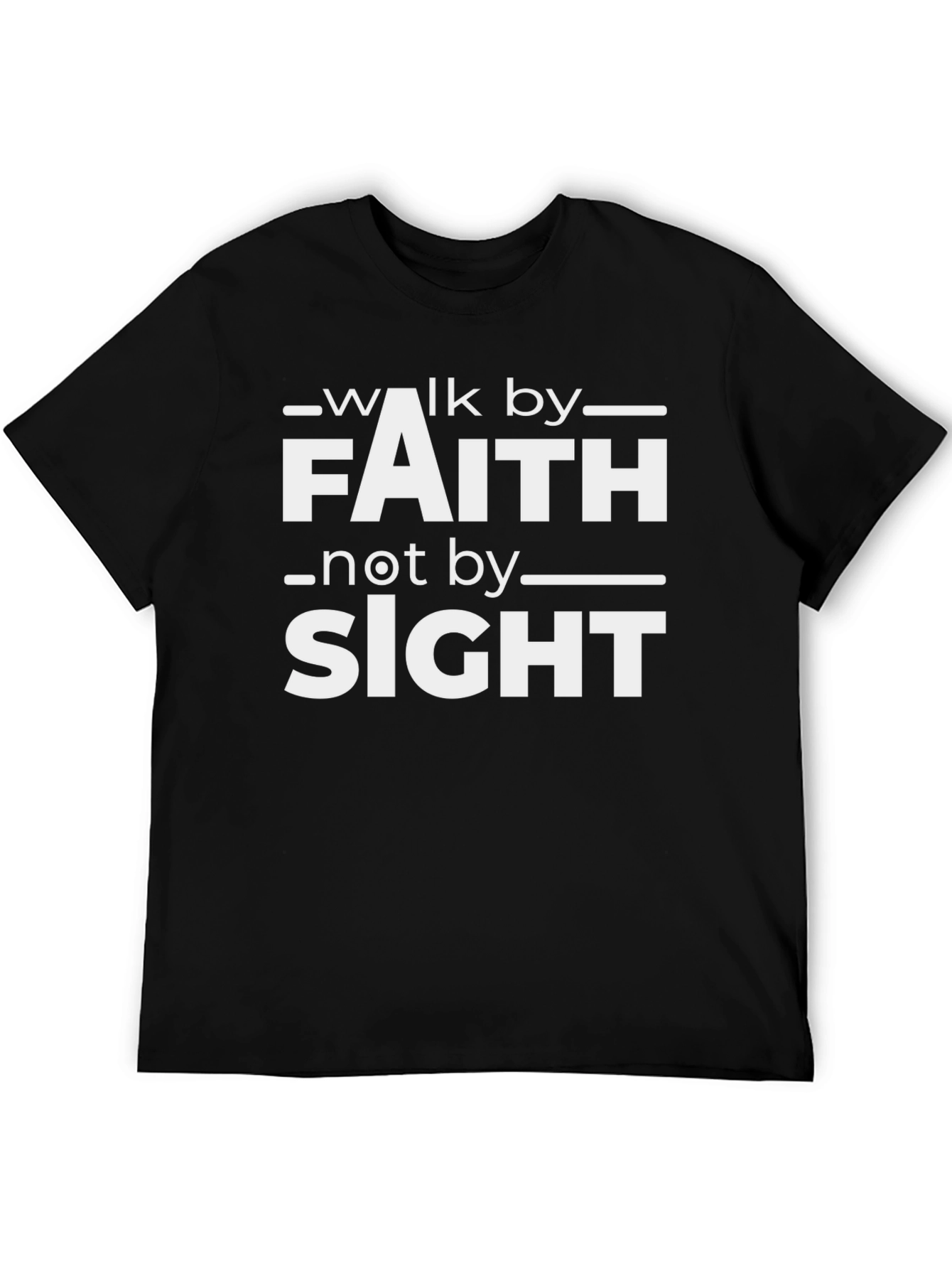 Faith T-Shirt: Walk By Faith Not By Sight
