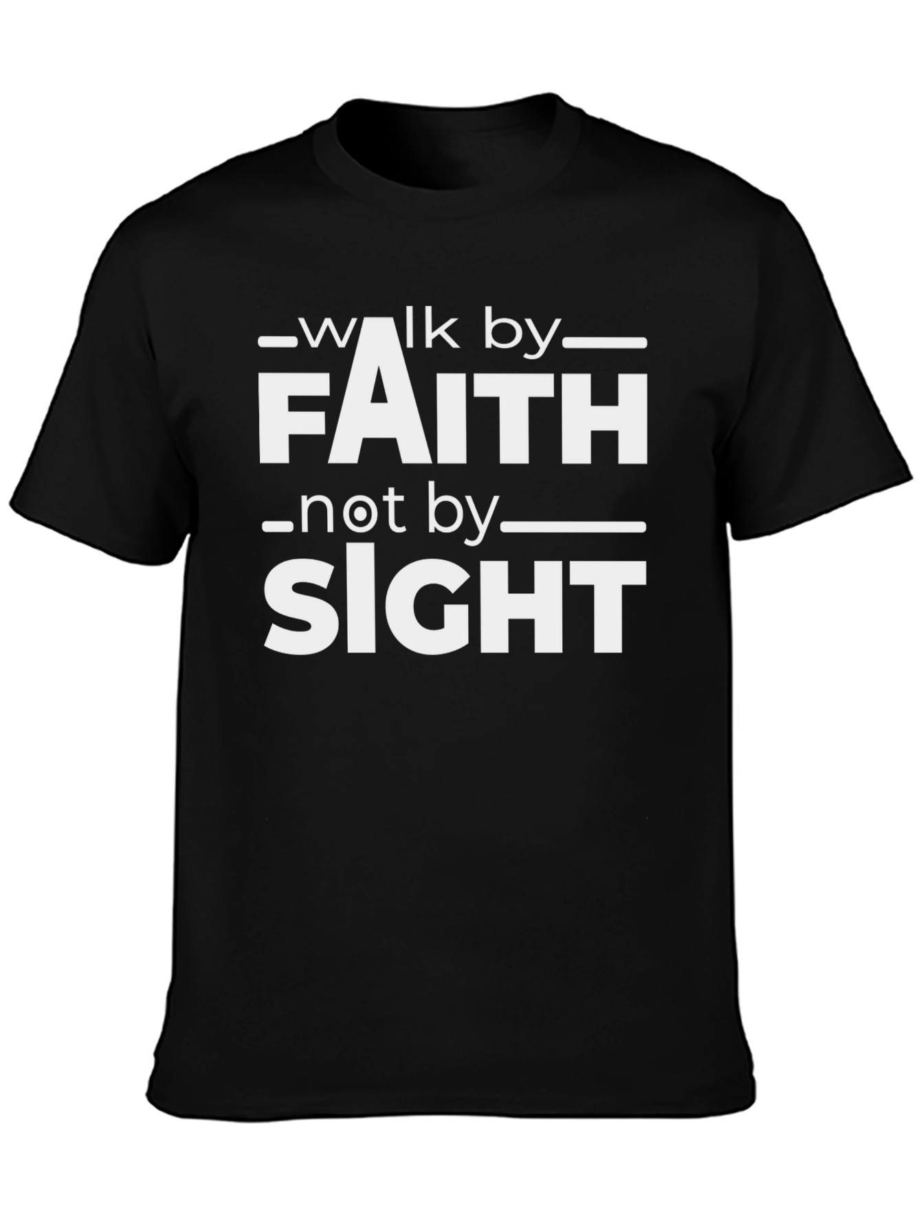 Faith T-Shirt: Walk By Faith Not By Sight