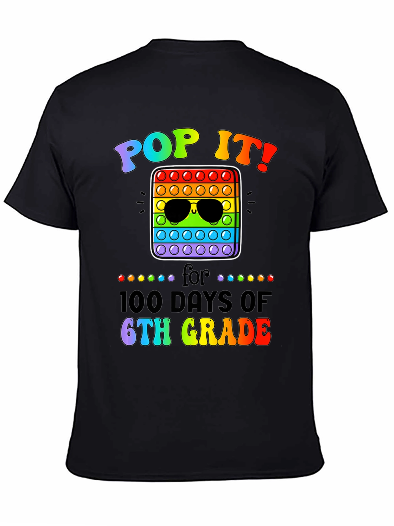 Pop It! 100 Days of 6th Grade T-Shirt