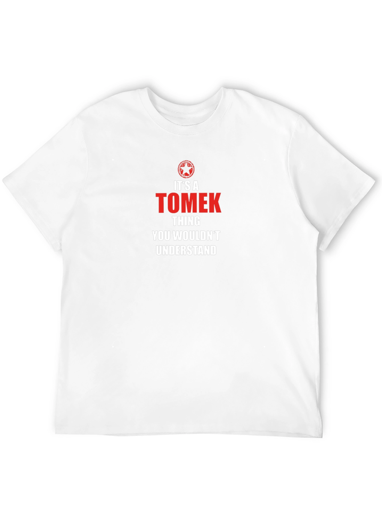 Its a Tomek Thing T-Shirt