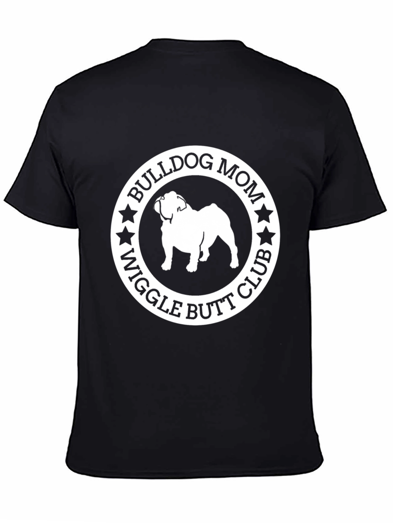 Bulldog Mom T-Shirt - Wiggle Butt Club