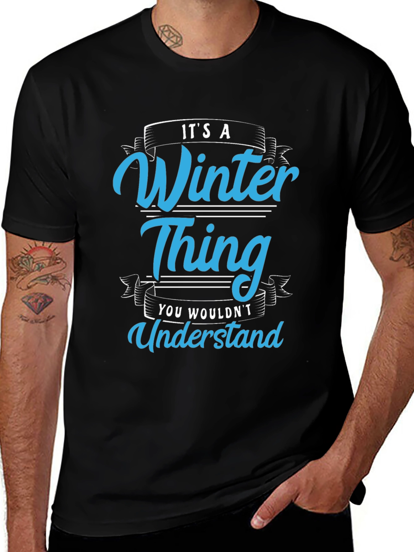 Winter Thing T-Shirt: You Wouldnt Understand