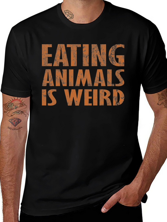 Eating Animals Is Weird Graphic T-Shirt