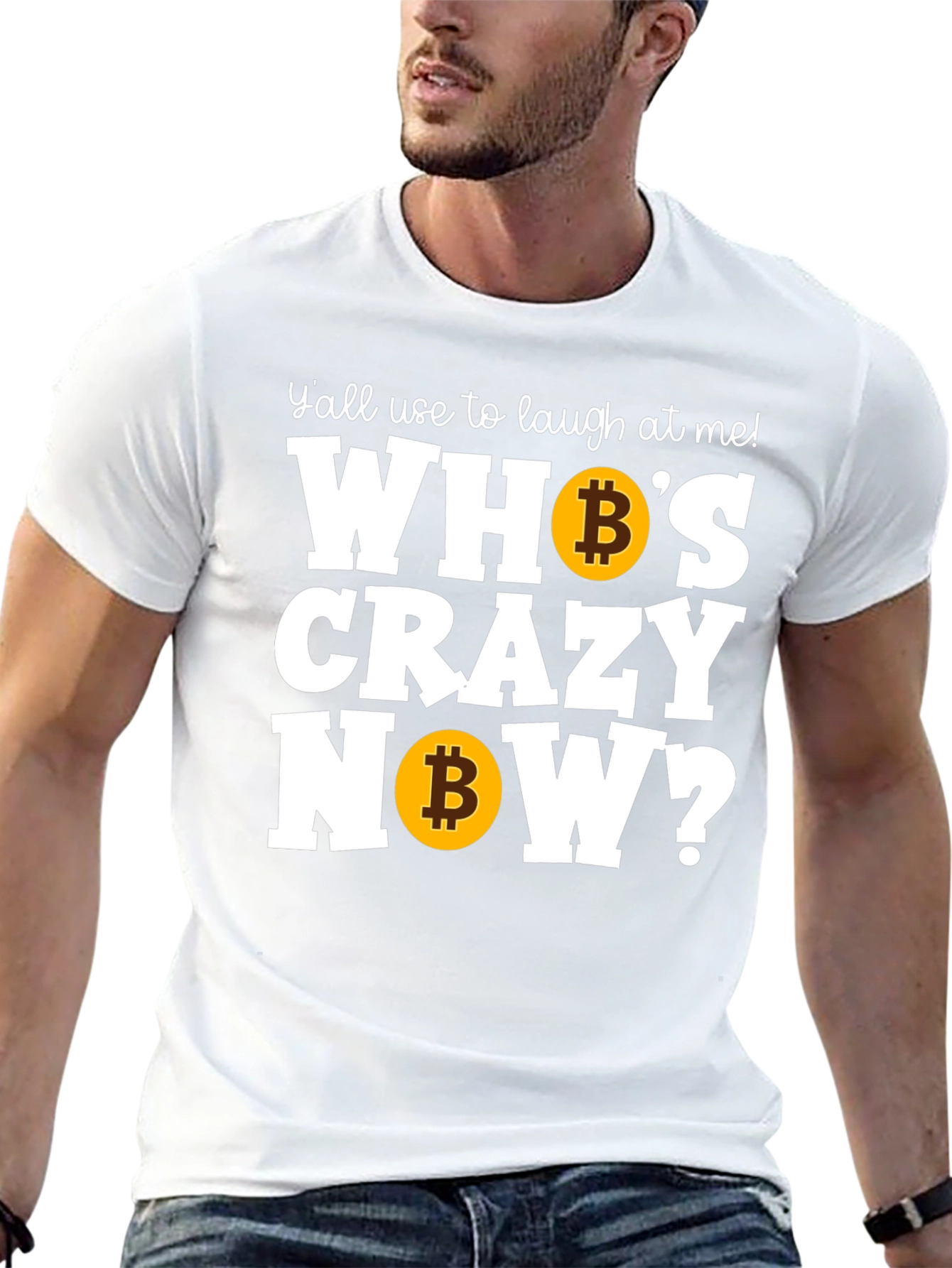 Bitcoin HODL T-Shirt: Whos Crazy Now?