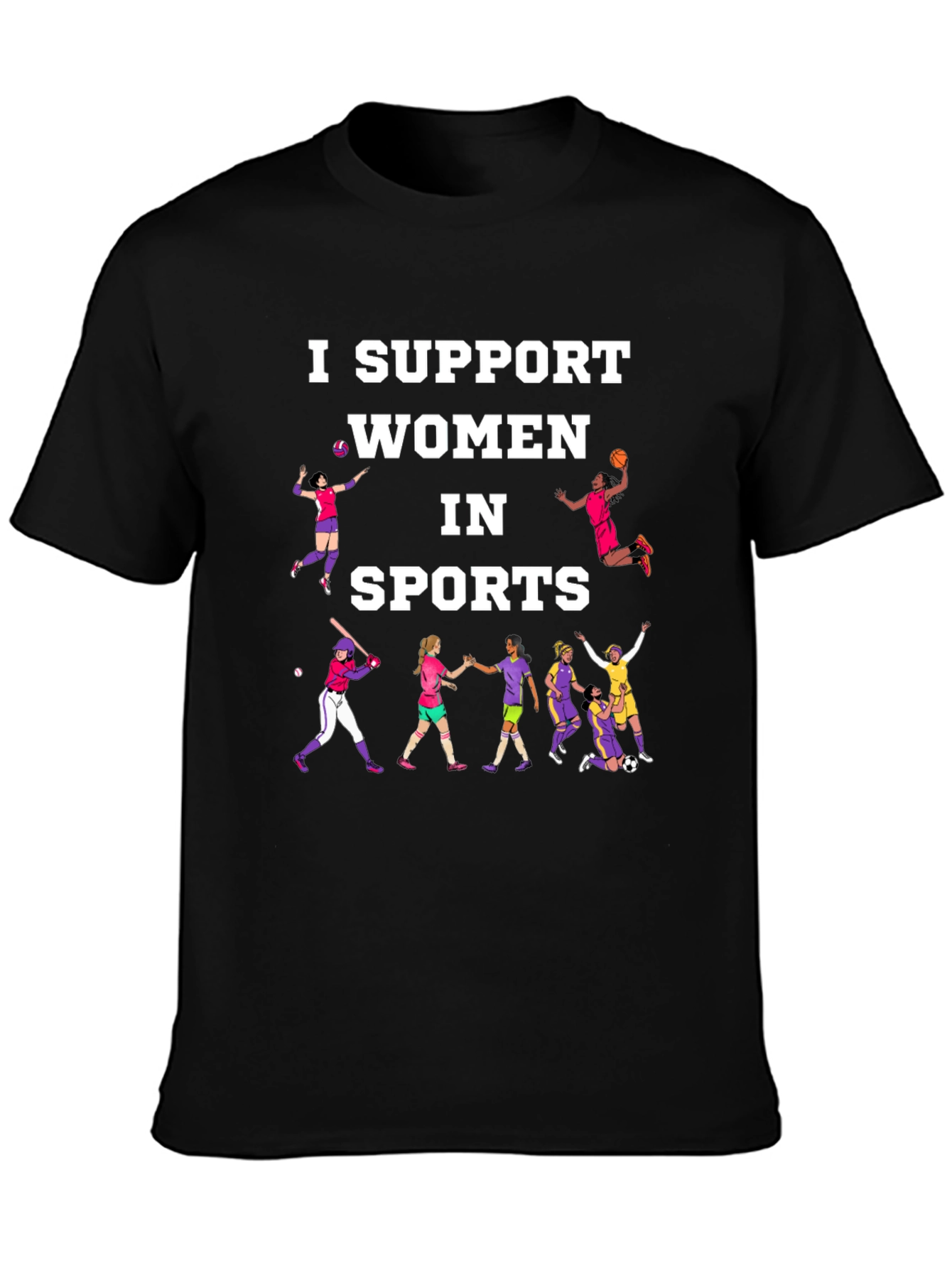 I Support Women in Sports Graphic T-Shirt