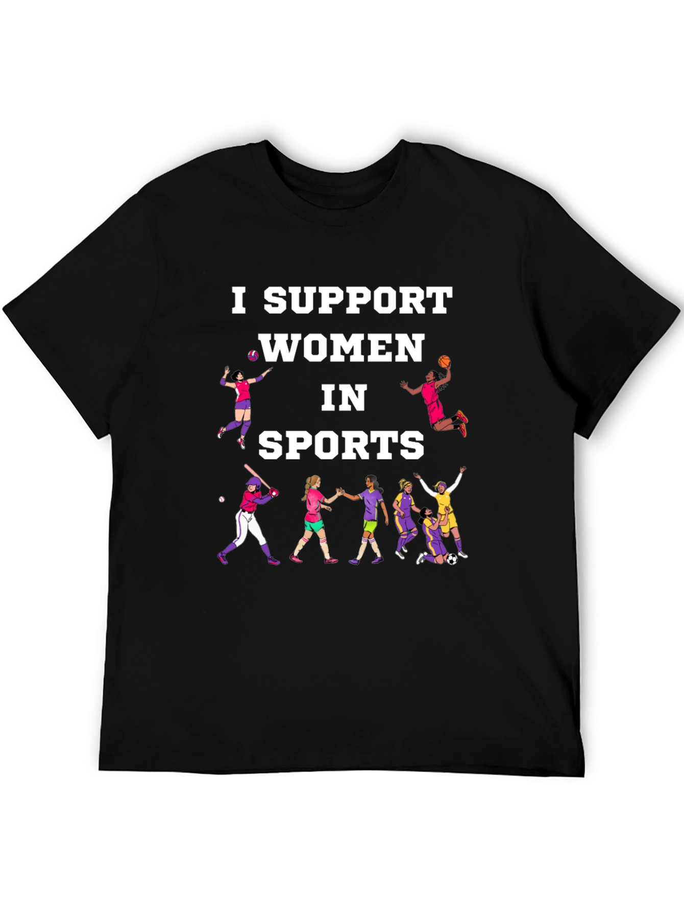 I Support Women in Sports Graphic T-Shirt