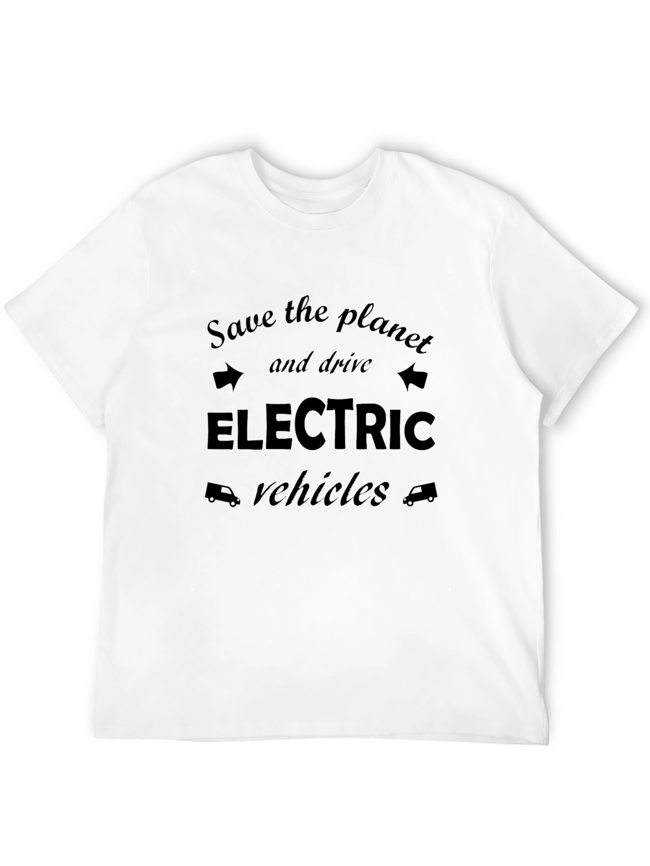 Save the Planet Electric Vehicles T-Shirt