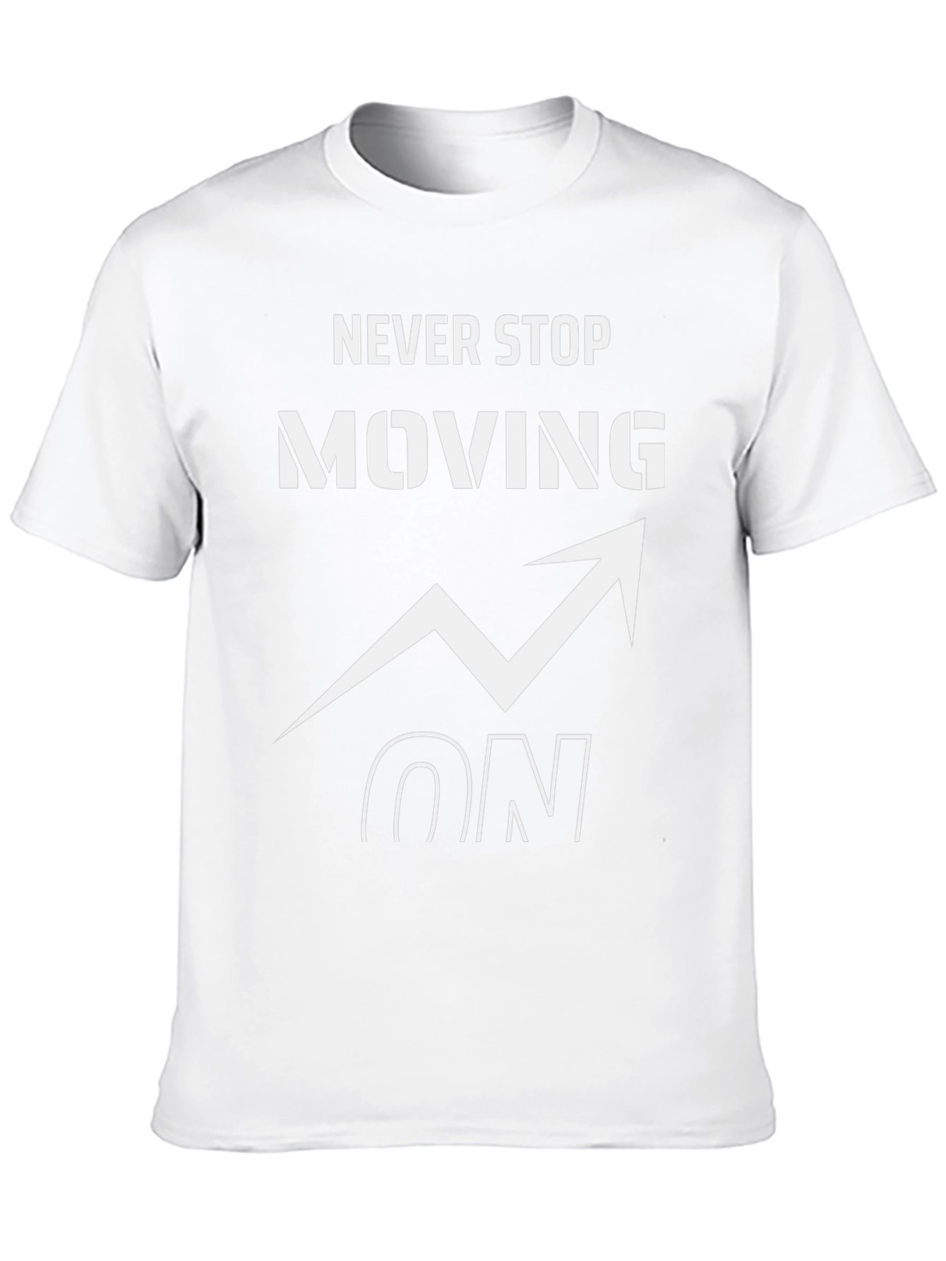 Never Stop Moving On Graphic T-Shirt