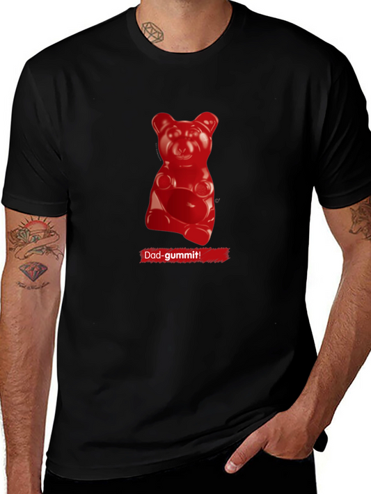 Dad-gummit Gummy Bear T-Shirt