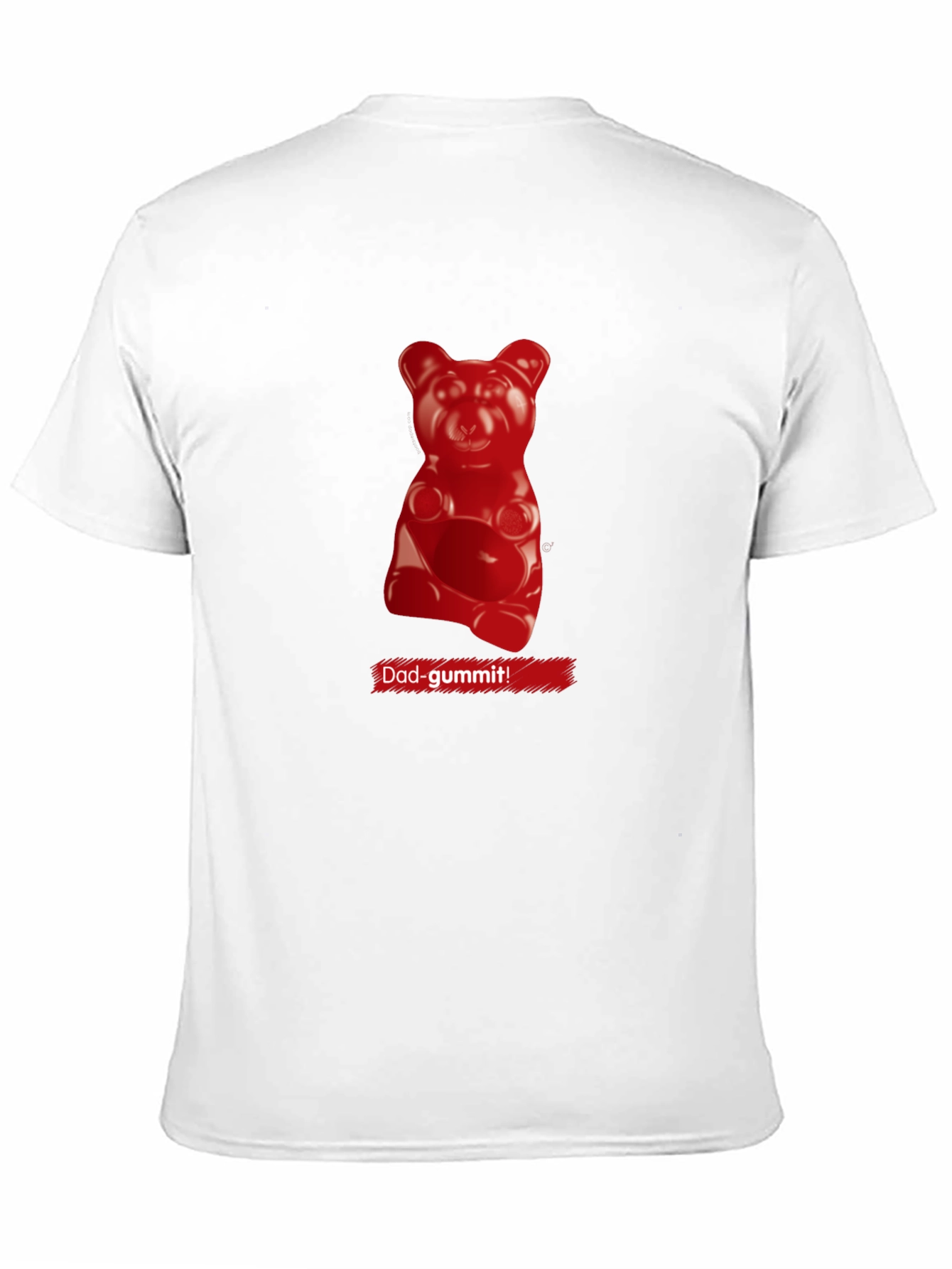 Dad-gummit Gummy Bear T-Shirt