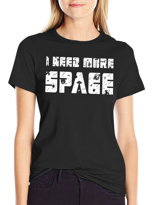 I Need More Space Graphic Tee