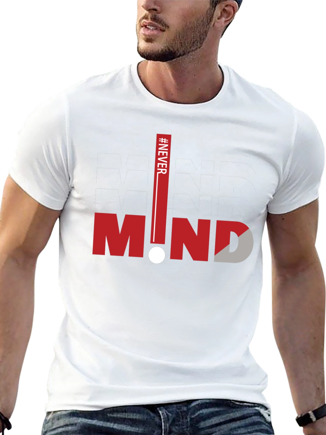 Never Mind Graphic Print T-Shirt - Trendy Streetwear