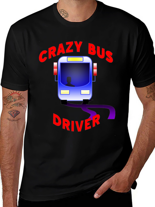 Crazy Bus Driver Graphic T-Shirt