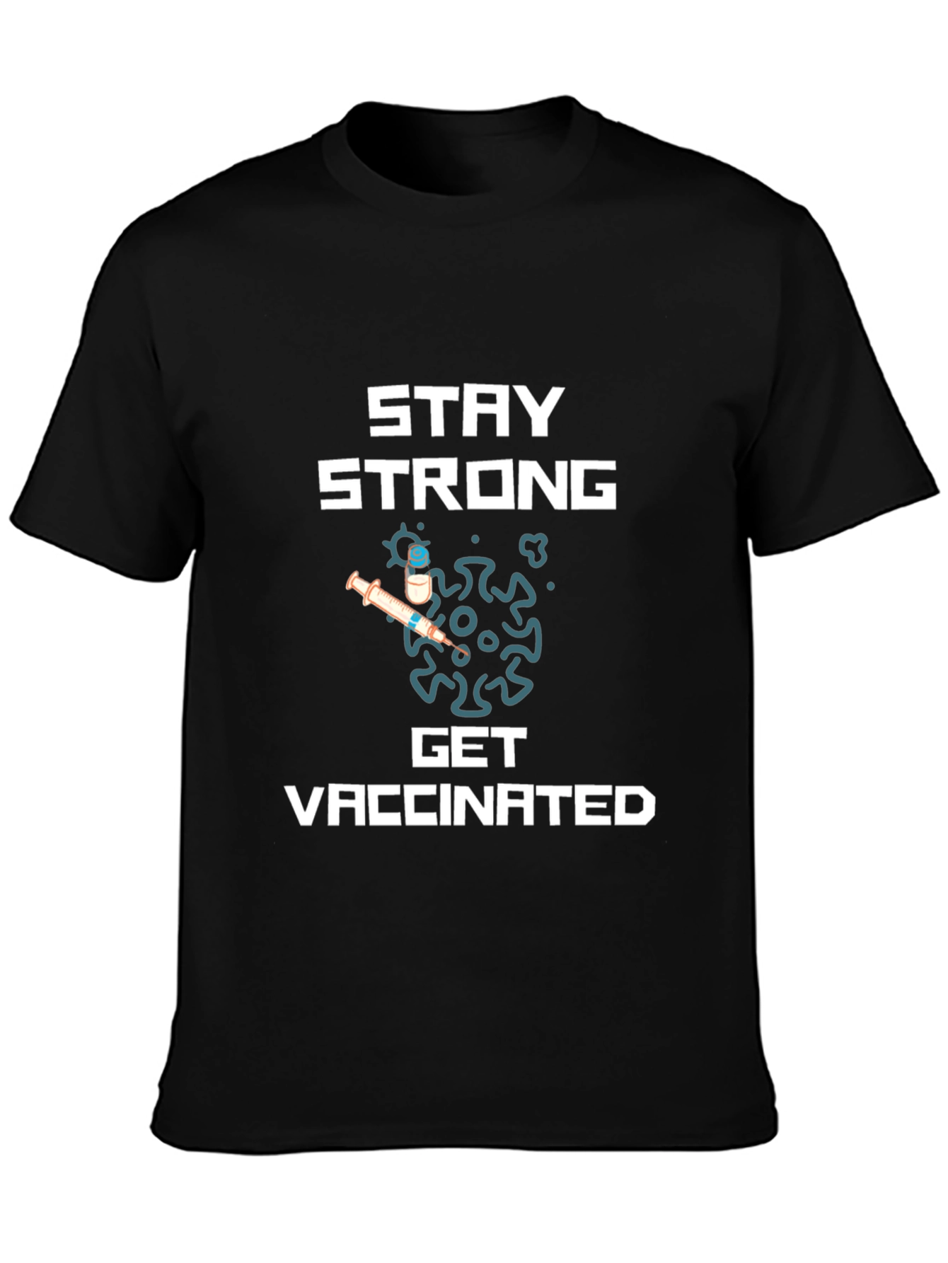 Stay Strong Get Vaccinated Graphic Tee - Black