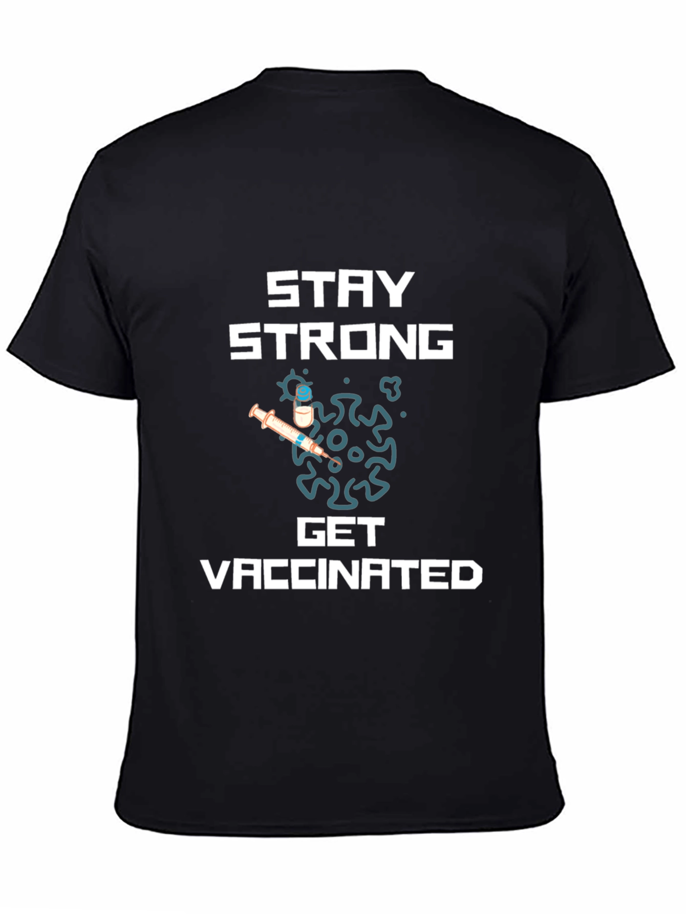 Stay Strong Get Vaccinated Graphic Tee - Black