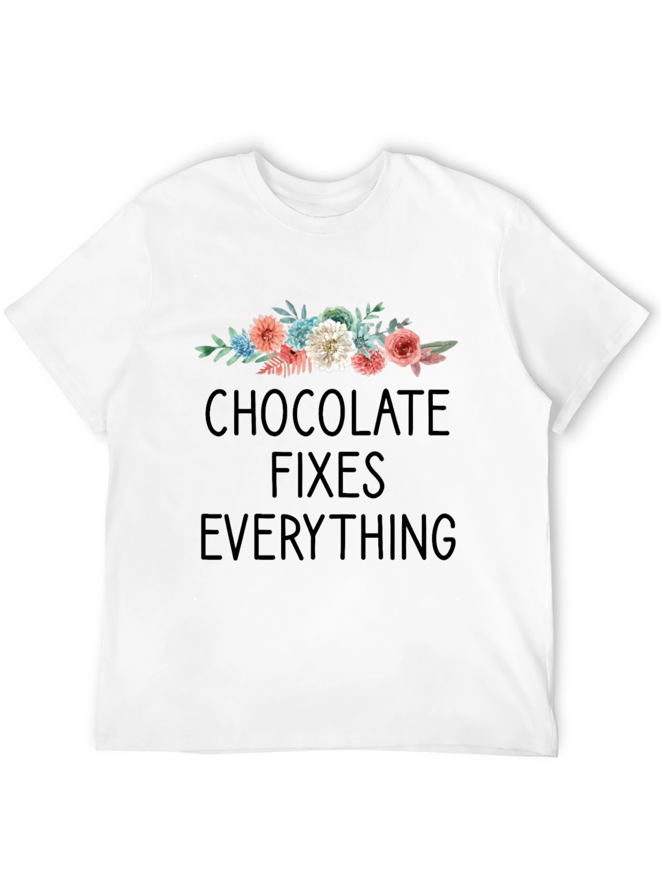 Chocolate Fixes Everything Graphic Tee