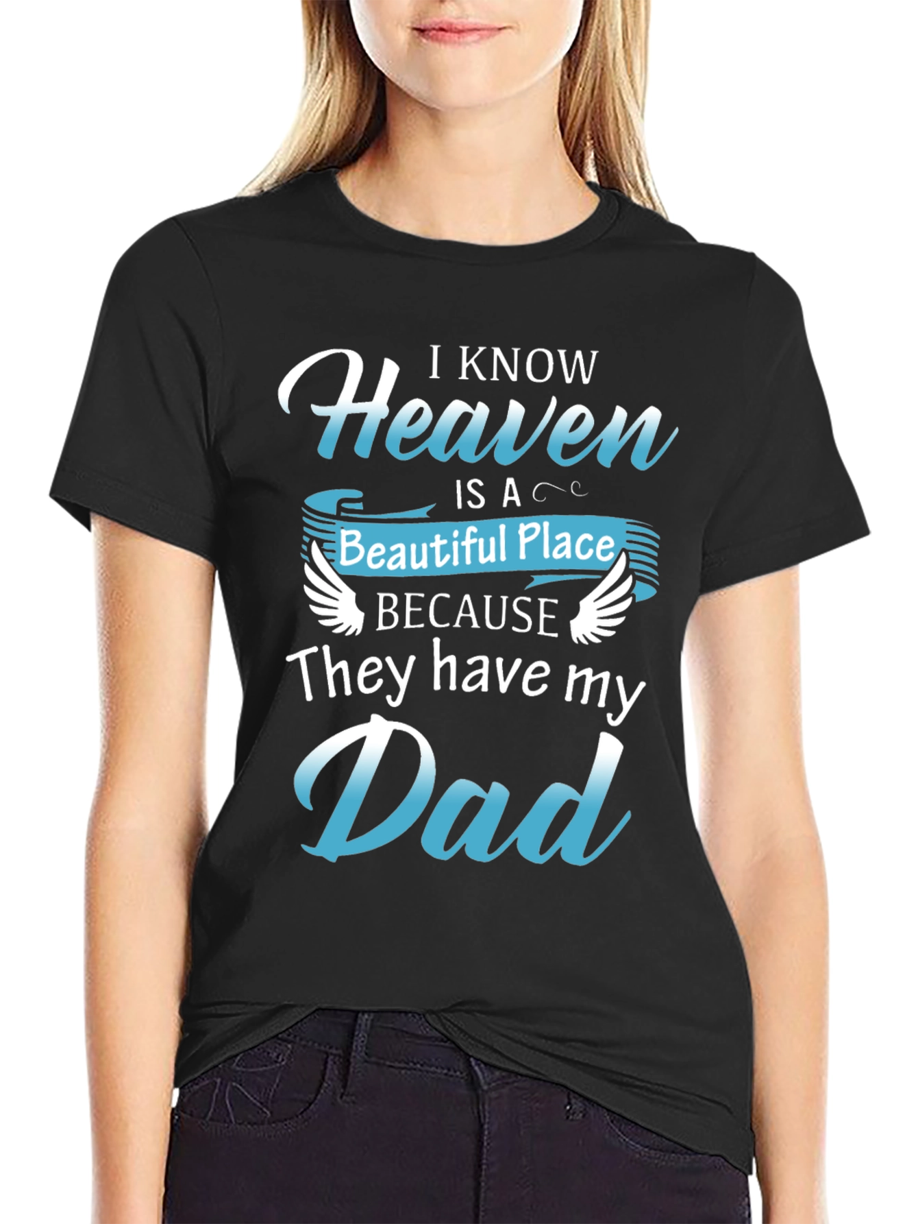 Heavenly Dad Memorial T-Shirt