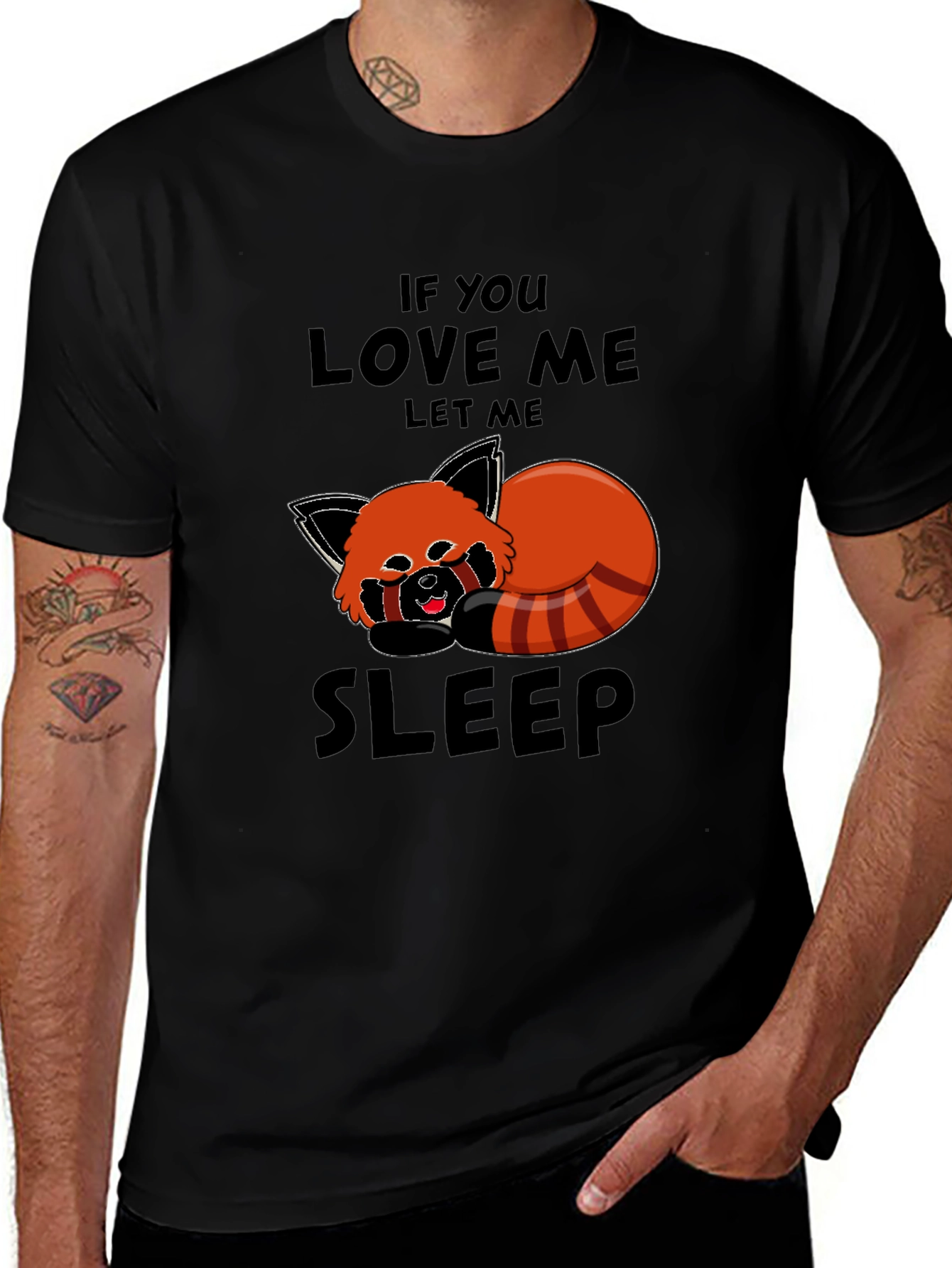 Red Panda Sleep T-Shirt - If You Love Me