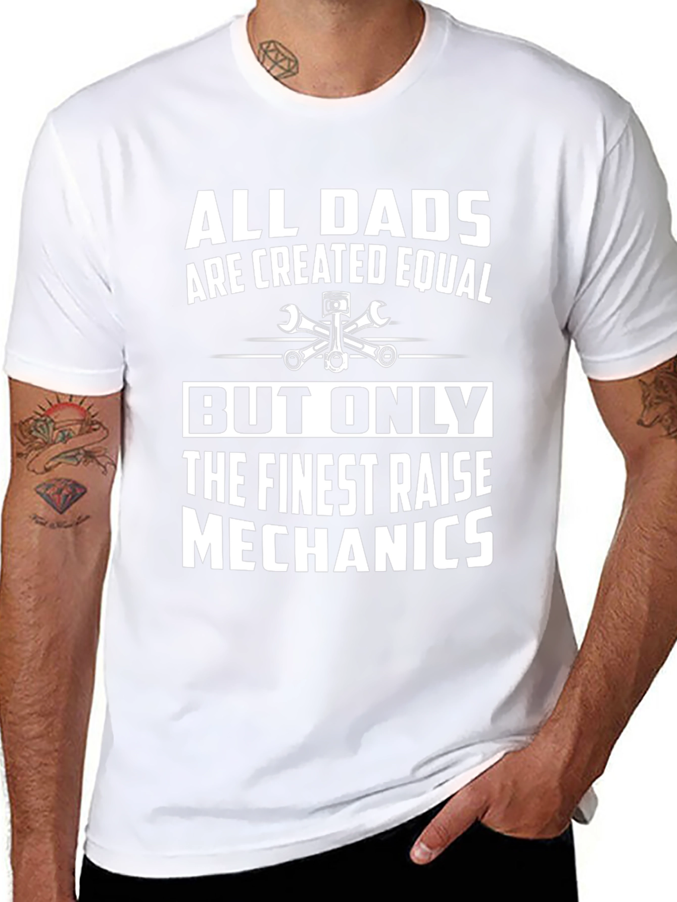 Mechanic Dad T-Shirt - All Dads Are Created Equal