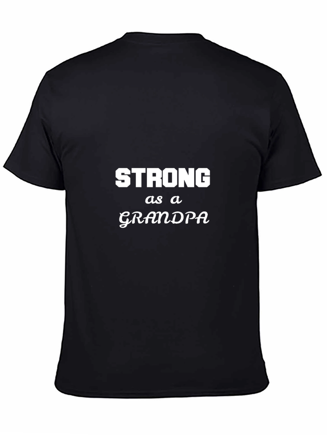 Strong As a Grandpa Mens Black T-Shirt