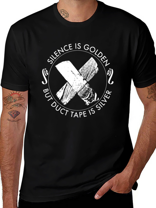 Silence is Golden Duct Tape T-Shirt