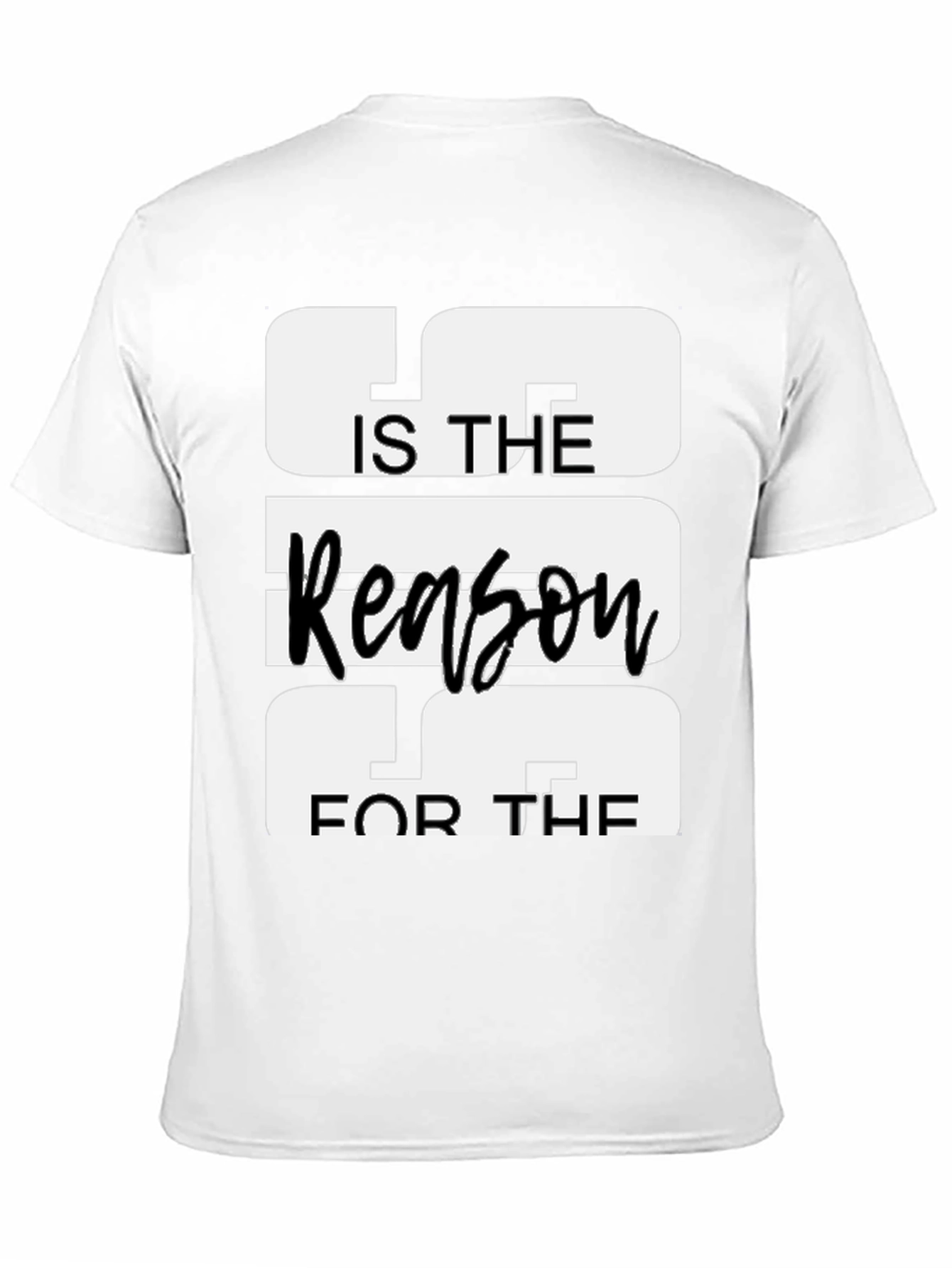 Jesus is the Reason T-Shirt