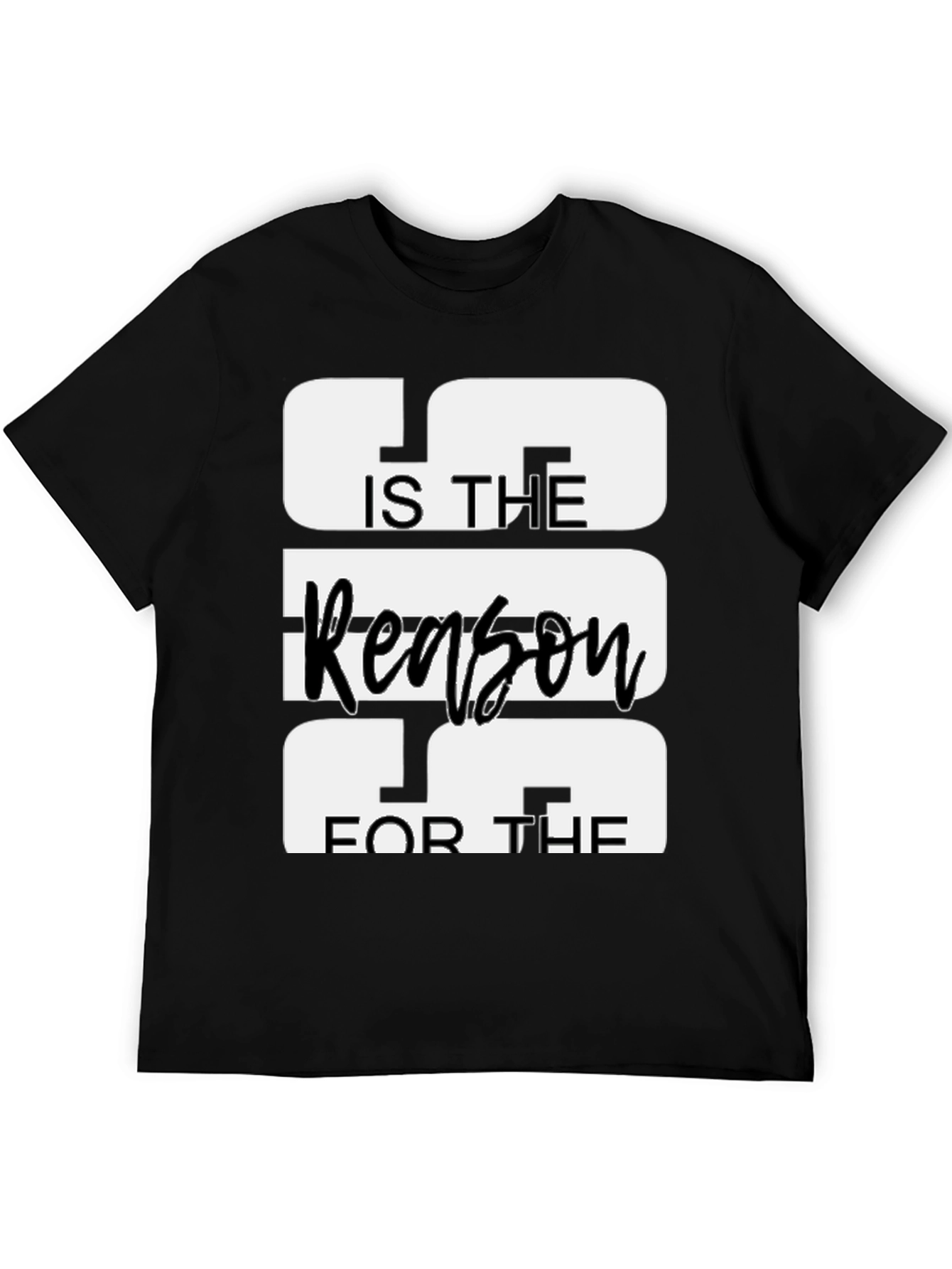 Jesus is the Reason T-Shirt