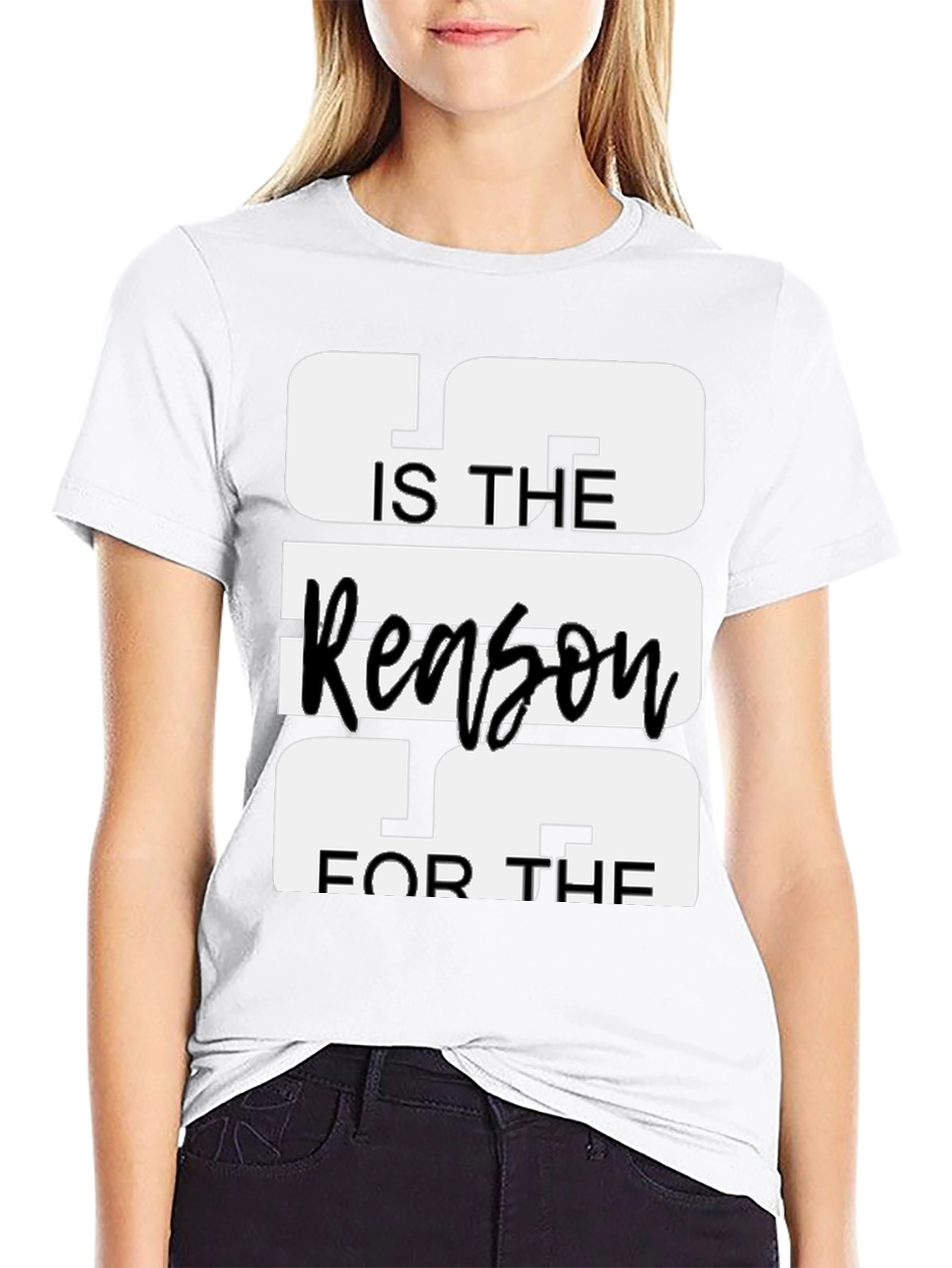 Jesus is the Reason T-Shirt