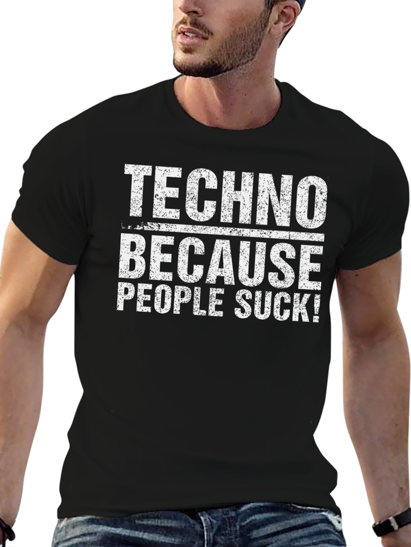 Techno Because People Suck T-Shirt - Black