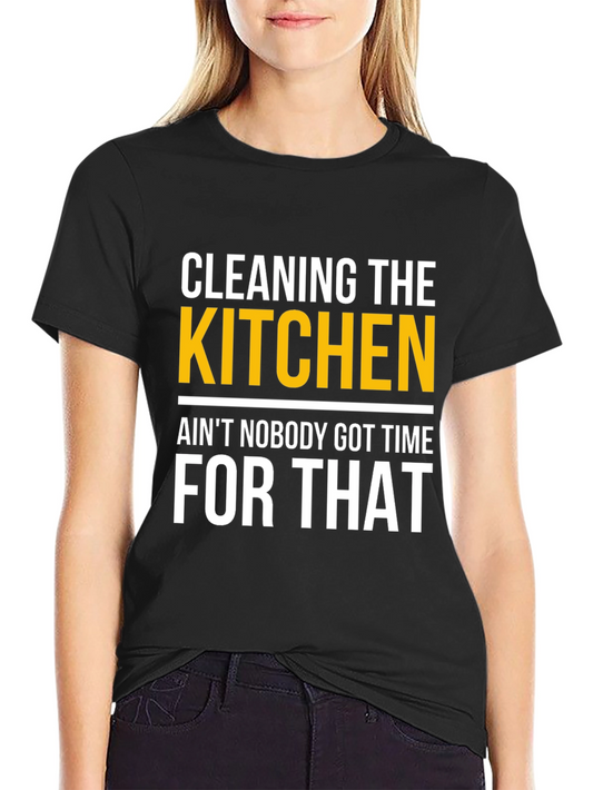Funny Cleaning the Kitchen T-Shirt - Novelty Graphic Tee
