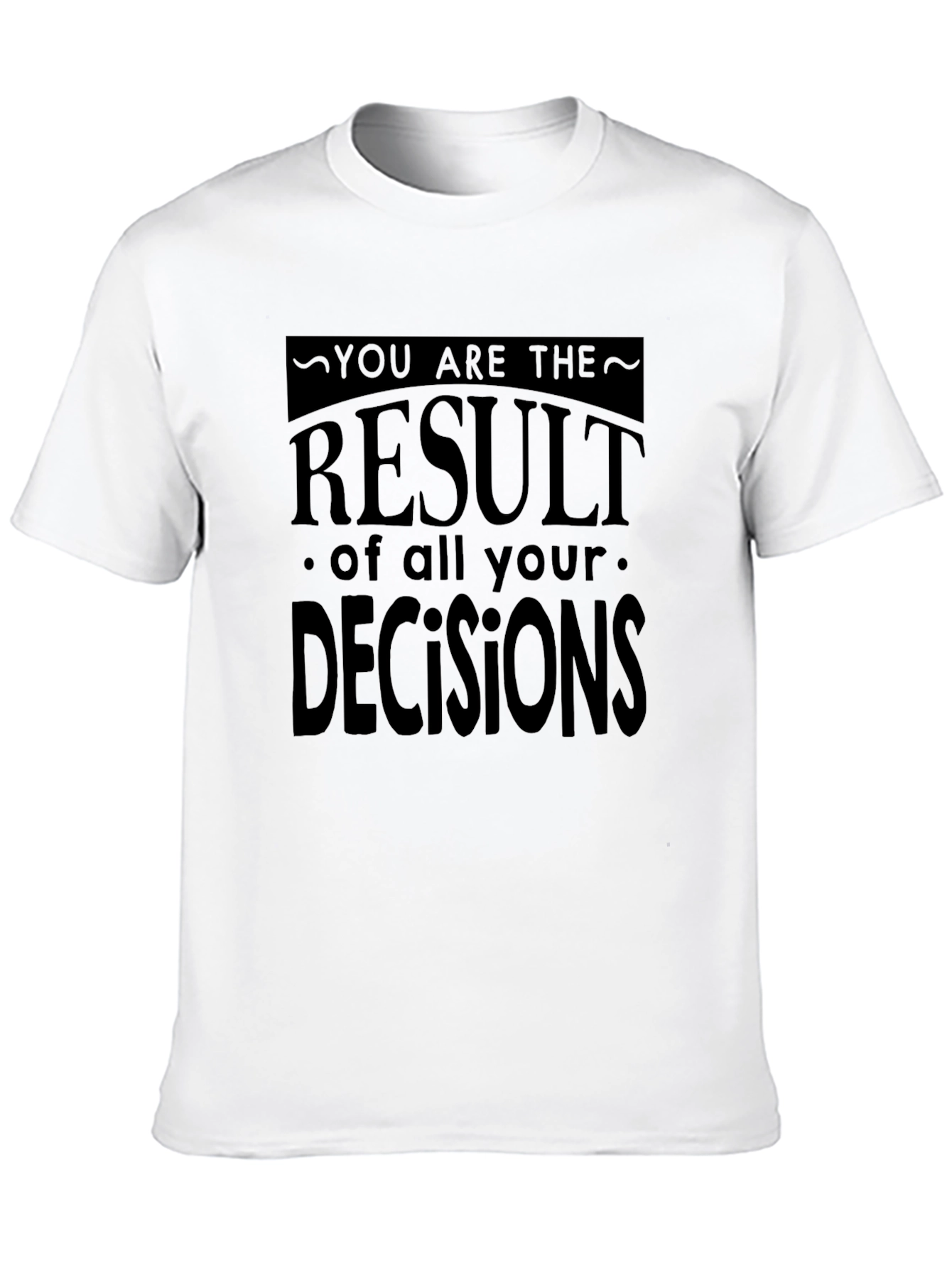 Motivational Decisions T-Shirt
