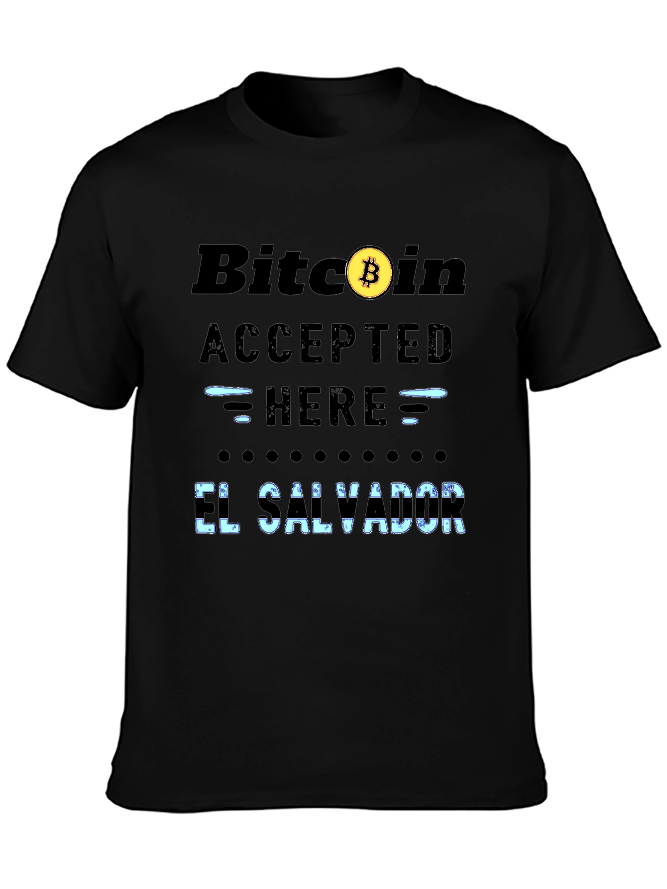 Bitcoin Accepted Here El Salvador T-Shirt