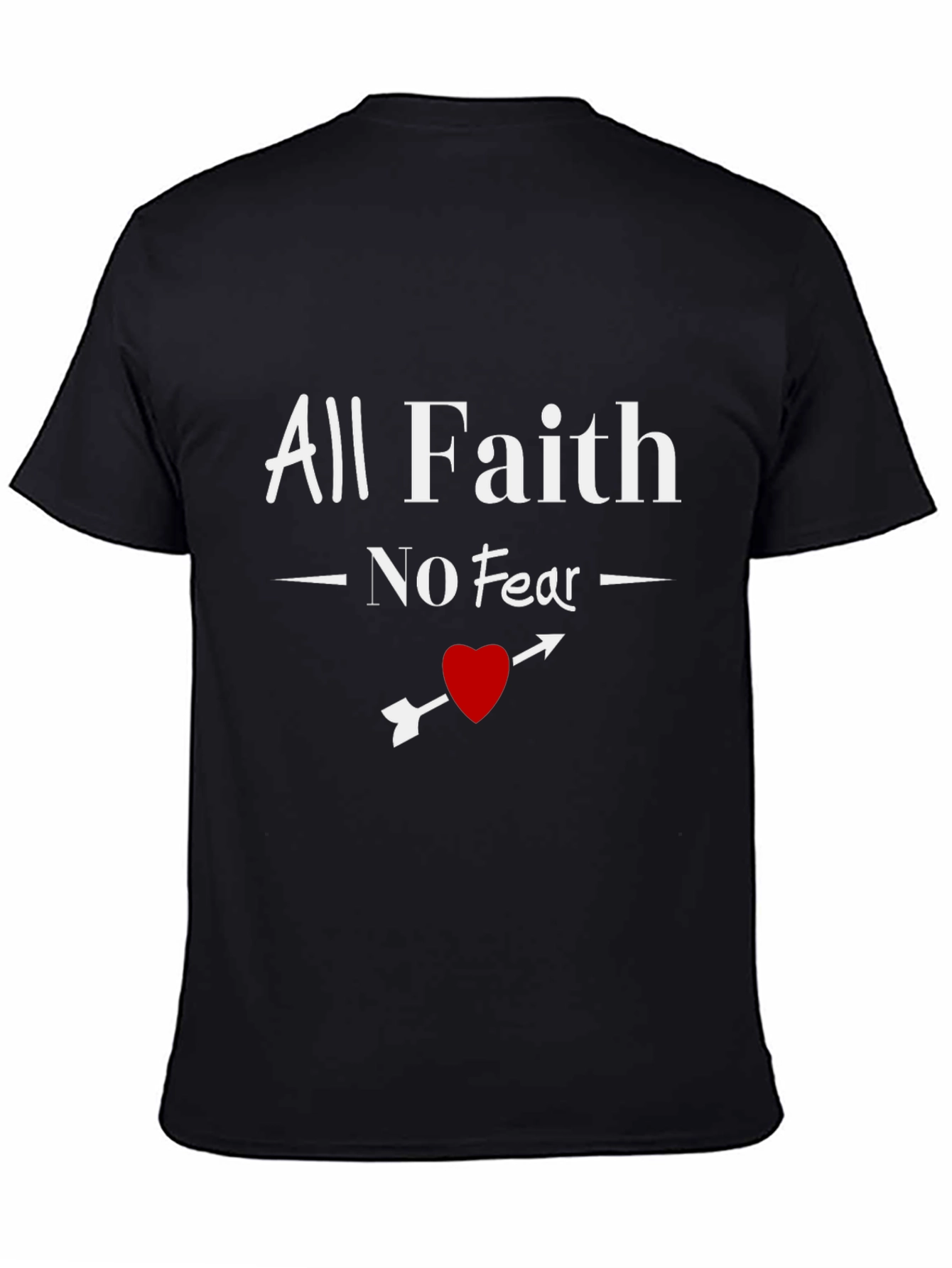 All Faith No Fear Graphic Tee