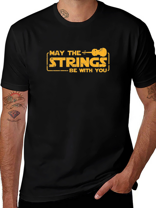May the Strings Be With You Graphic T-Shirt